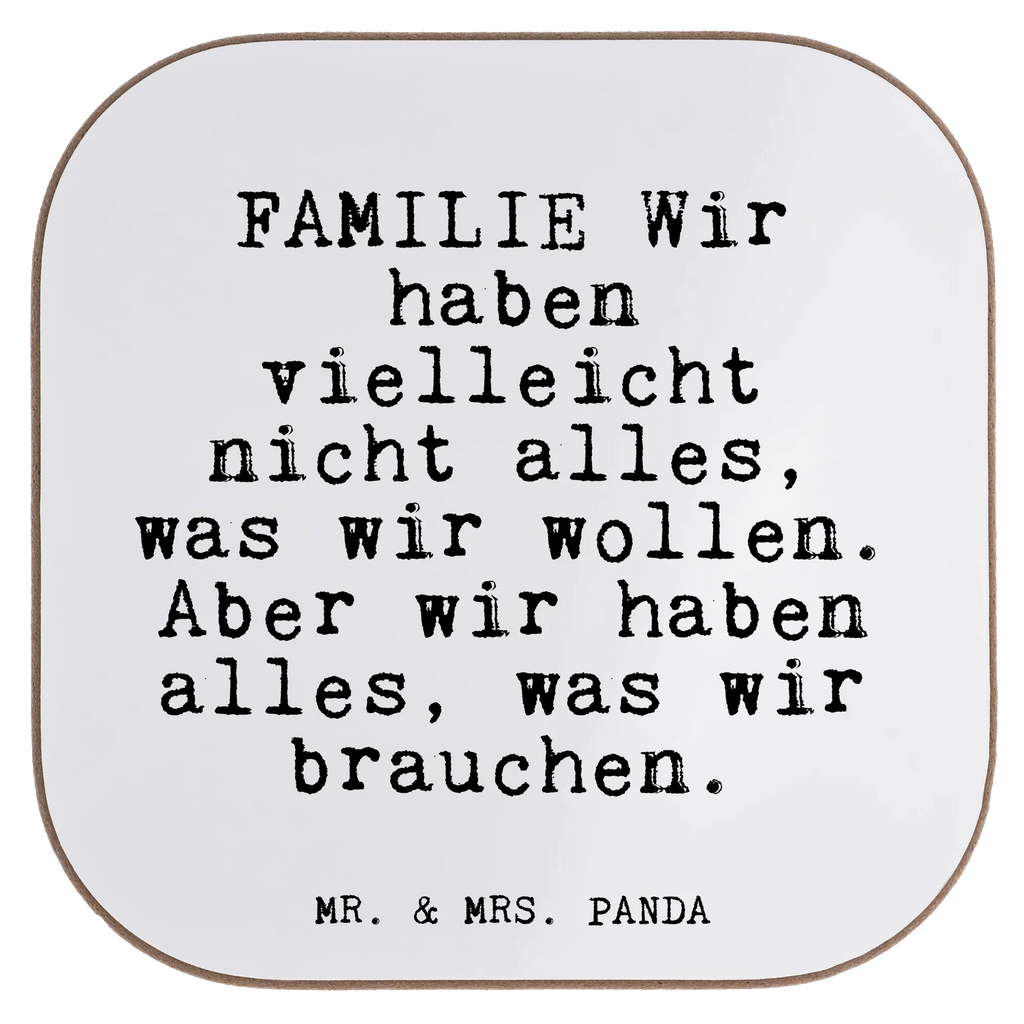 Quadratische Untersetzer Fun Talk FAMILIE Wir haben vielleicht nicht alles, was wir wollen. Aber wir haben alles, was wir brauchen. Untersetzer, Bierdeckel, Glasuntersetzer, Untersetzer Gläser, Getränkeuntersetzer, Untersetzer aus Holz, Untersetzer für Gläser, Korkuntersetzer, Untersetzer Holz, Holzuntersetzer, Tassen Untersetzer, Untersetzer Design, Spruch, Sprüche, lustige Sprüche, Weisheiten, Zitate, Spruch Geschenke, Glizer Spruch Sprüche Weisheiten Zitate Lustig Weisheit Worte