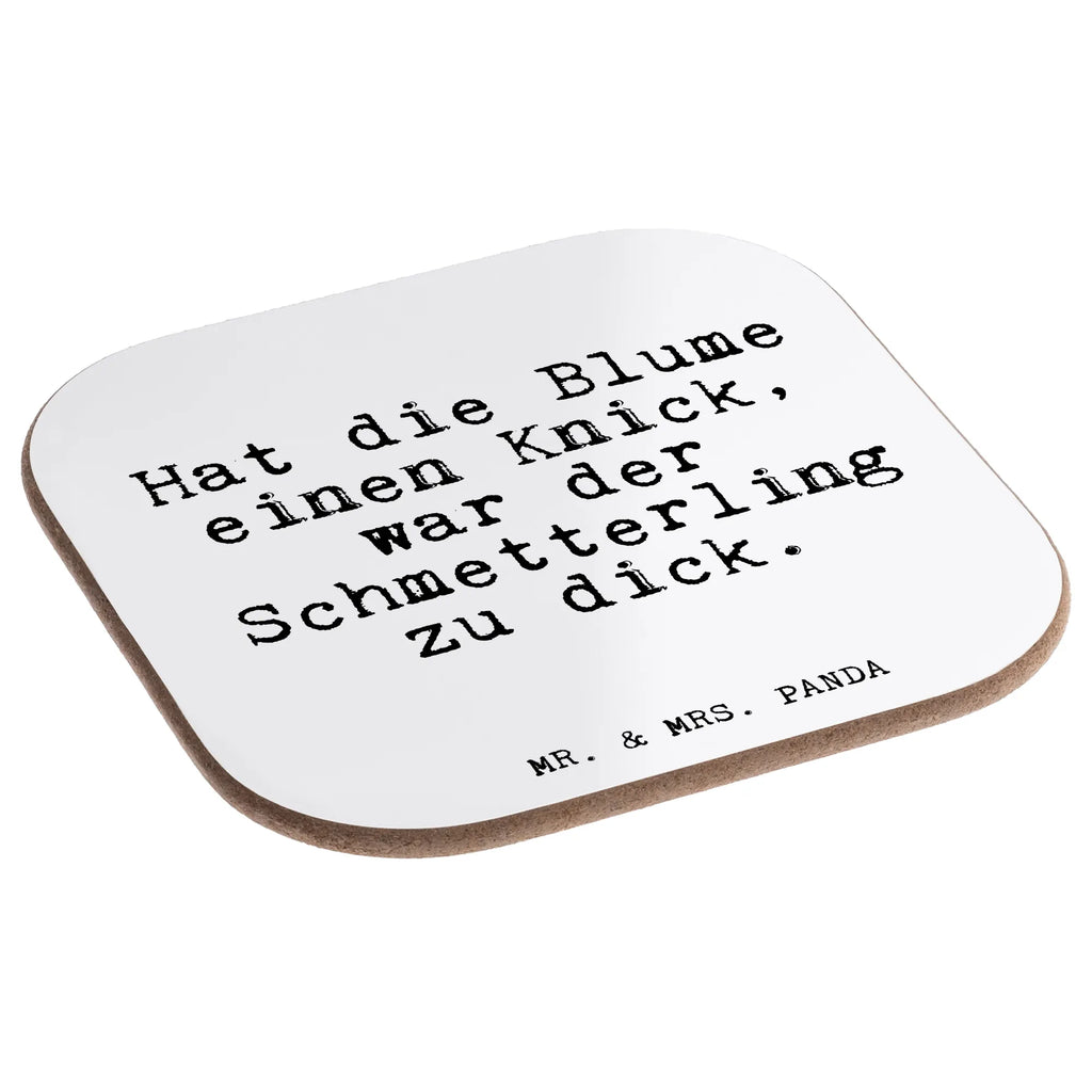 Quadratische Untersetzer Fun Talk Hat die Blume einen Knick, war der Schmetterling zu dick. Untersetzer, Bierdeckel, Glasuntersetzer, Untersetzer Gläser, Getränkeuntersetzer, Untersetzer aus Holz, Untersetzer für Gläser, Korkuntersetzer, Untersetzer Holz, Holzuntersetzer, Tassen Untersetzer, Untersetzer Design, Spruch, Sprüche, lustige Sprüche, Weisheiten, Zitate, Spruch Geschenke, Glizer Spruch Sprüche Weisheiten Zitate Lustig Weisheit Worte