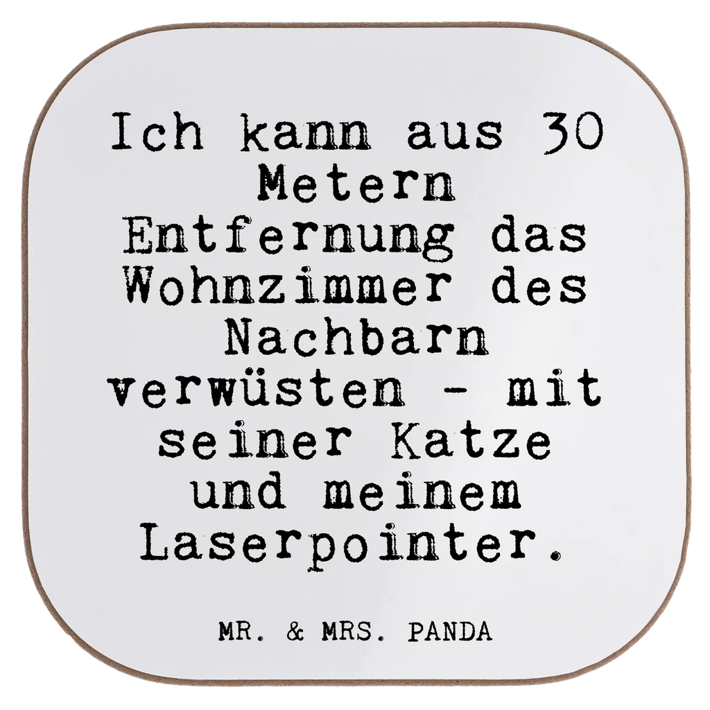 Quadratische Untersetzer Fun Talk Ich kann aus 30 Metern Entfernung das Wohnzimmer des Nachbarn verwüsten - mit seiner Katze und meinem Laserpointer. Untersetzer, Bierdeckel, Glasuntersetzer, Untersetzer Gläser, Getränkeuntersetzer, Untersetzer aus Holz, Untersetzer für Gläser, Korkuntersetzer, Untersetzer Holz, Holzuntersetzer, Tassen Untersetzer, Untersetzer Design, Spruch, Sprüche, lustige Sprüche, Weisheiten, Zitate, Spruch Geschenke, Glizer Spruch Sprüche Weisheiten Zitate Lustig Weisheit Worte