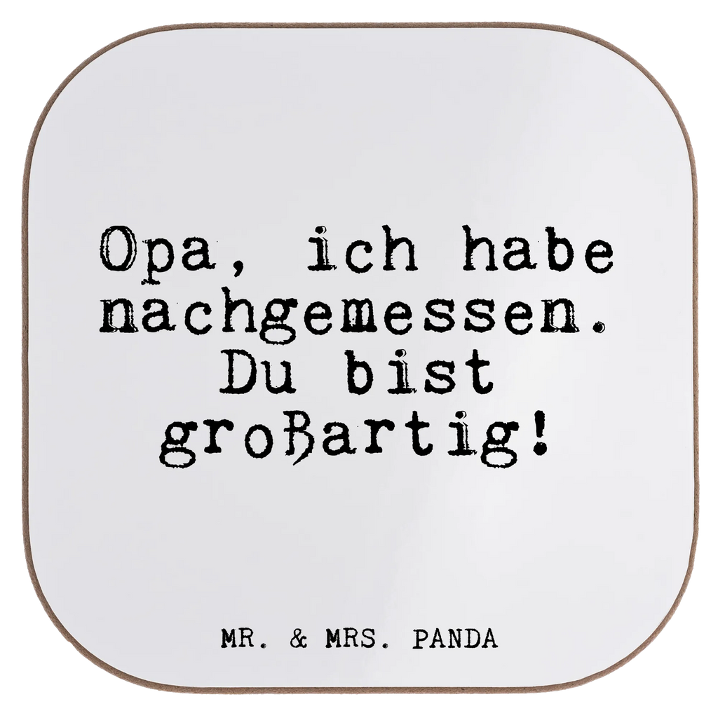 Quadratische Untersetzer Fun Talk Opa, ich habe nachgemessen. Du bist großartig! Untersetzer, Bierdeckel, Glasuntersetzer, Untersetzer Gläser, Getränkeuntersetzer, Untersetzer aus Holz, Untersetzer für Gläser, Korkuntersetzer, Untersetzer Holz, Holzuntersetzer, Tassen Untersetzer, Untersetzer Design, Spruch, Sprüche, lustige Sprüche, Weisheiten, Zitate, Spruch Geschenke, Glizer Spruch Sprüche Weisheiten Zitate Lustig Weisheit Worte