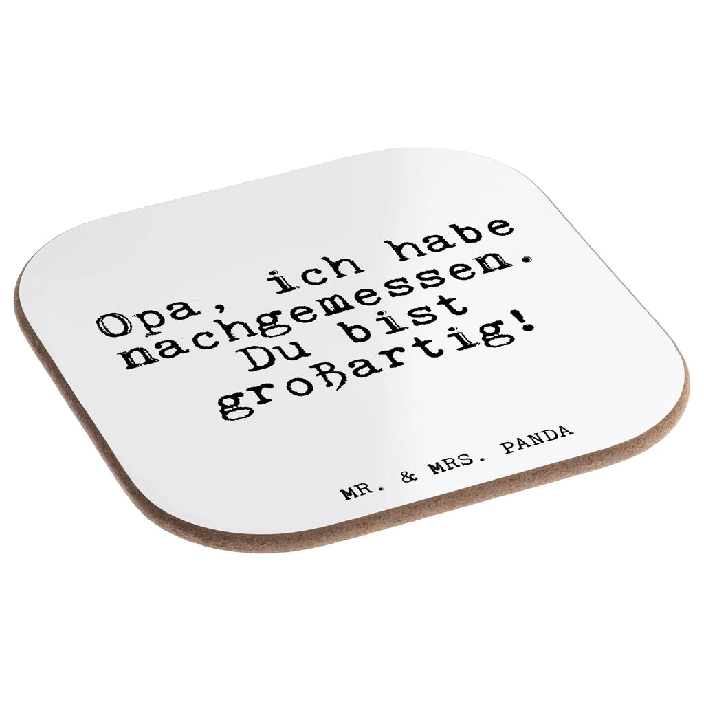 Quadratische Untersetzer Fun Talk Opa, ich habe nachgemessen. Du bist großartig! Untersetzer, Bierdeckel, Glasuntersetzer, Untersetzer Gläser, Getränkeuntersetzer, Untersetzer aus Holz, Untersetzer für Gläser, Korkuntersetzer, Untersetzer Holz, Holzuntersetzer, Tassen Untersetzer, Untersetzer Design, Spruch, Sprüche, lustige Sprüche, Weisheiten, Zitate, Spruch Geschenke, Glizer Spruch Sprüche Weisheiten Zitate Lustig Weisheit Worte