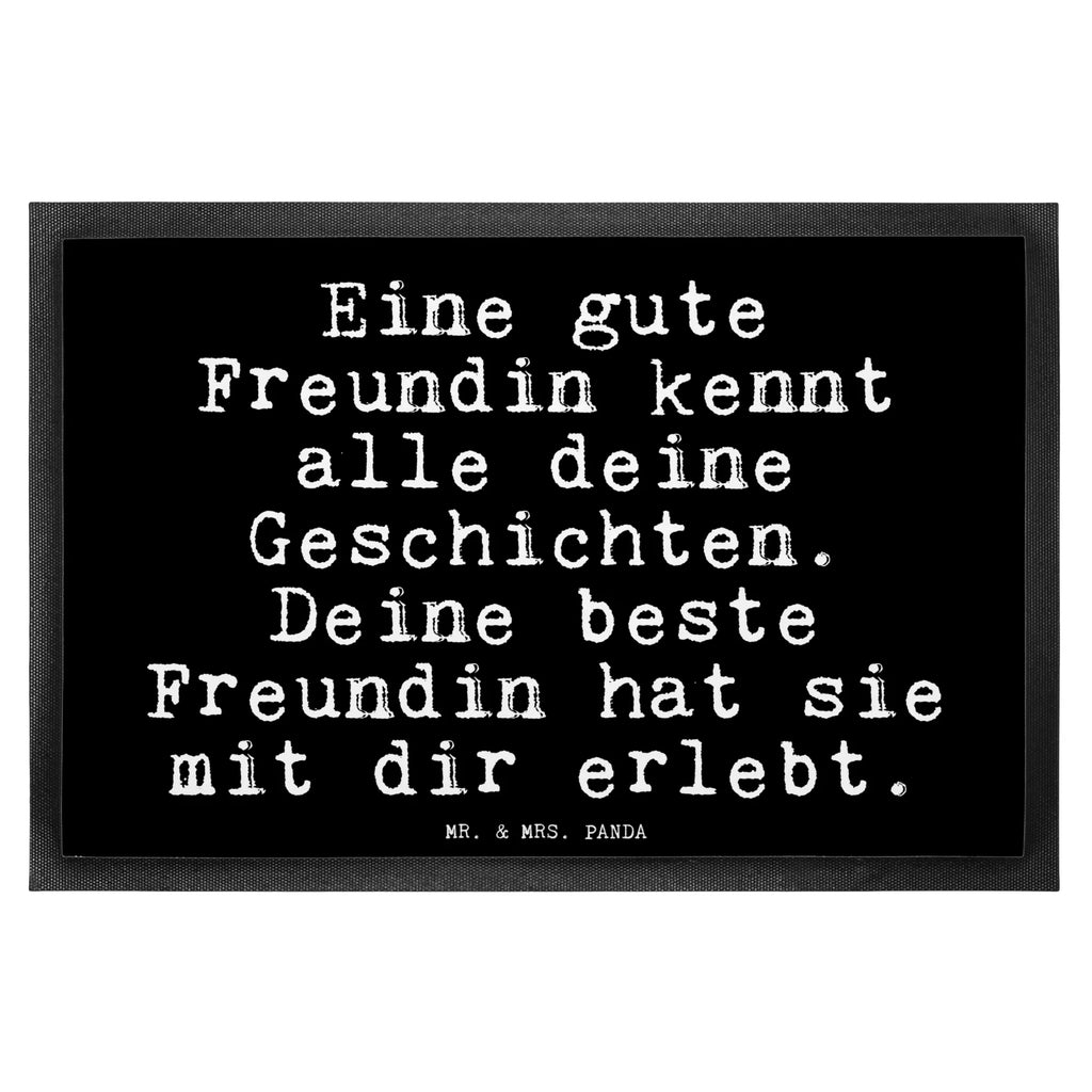 Fußmatte Fun Talk Eine gute Freundin kennt alle deine Geschichten. Deine beste Freundin hat sie mit dir erlebt. Türvorleger, Schmutzmatte, Fußabtreter, Matte, Schmutzfänger, Fußabstreifer, Schmutzfangmatte, Türmatte, Motivfußmatte, Haustürmatte, Vorleger, Fussmatten, Fußmatten, Gummimatte, Fußmatte außen, Fußmatte innen, Fussmatten online, Gummi Matte, Sauberlaufmatte, Fußmatte waschbar, Fußmatte outdoor, Schmutzfangmatte waschbar, Eingangsteppich, Fußabstreifer außen, Fußabtreter außen, Schmutzfangteppich, Fußmatte außen wetterfest, Spruch, Sprüche, lustige Sprüche, Weisheiten, Zitate, Spruch Geschenke, Glizer Spruch Sprüche Weisheiten Zitate Lustig Weisheit Worte