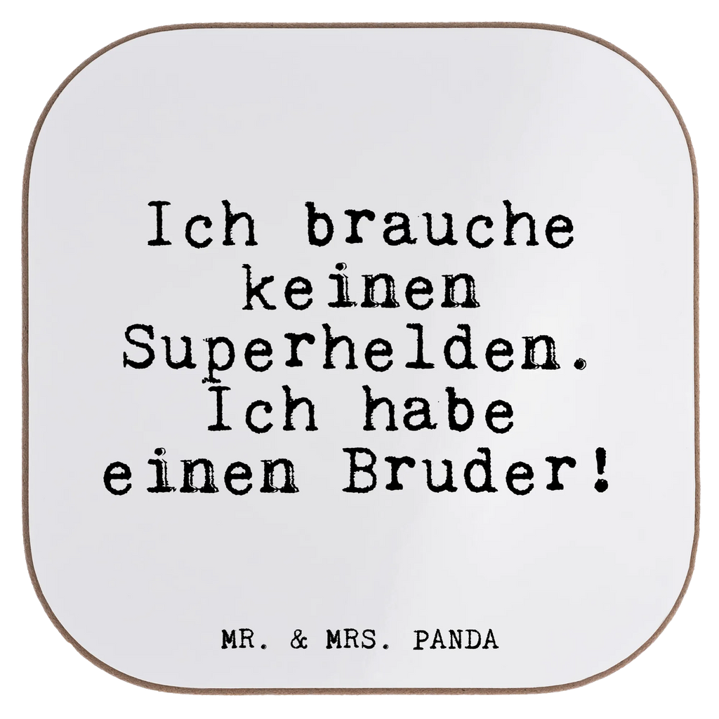 Quadratische Untersetzer Fun Talk Ich brauche keinen Superhelden. Ich habe einen Bruder! Untersetzer, Bierdeckel, Glasuntersetzer, Untersetzer Gläser, Getränkeuntersetzer, Untersetzer aus Holz, Untersetzer für Gläser, Korkuntersetzer, Untersetzer Holz, Holzuntersetzer, Tassen Untersetzer, Untersetzer Design, Spruch, Sprüche, lustige Sprüche, Weisheiten, Zitate, Spruch Geschenke, Glizer Spruch Sprüche Weisheiten Zitate Lustig Weisheit Worte