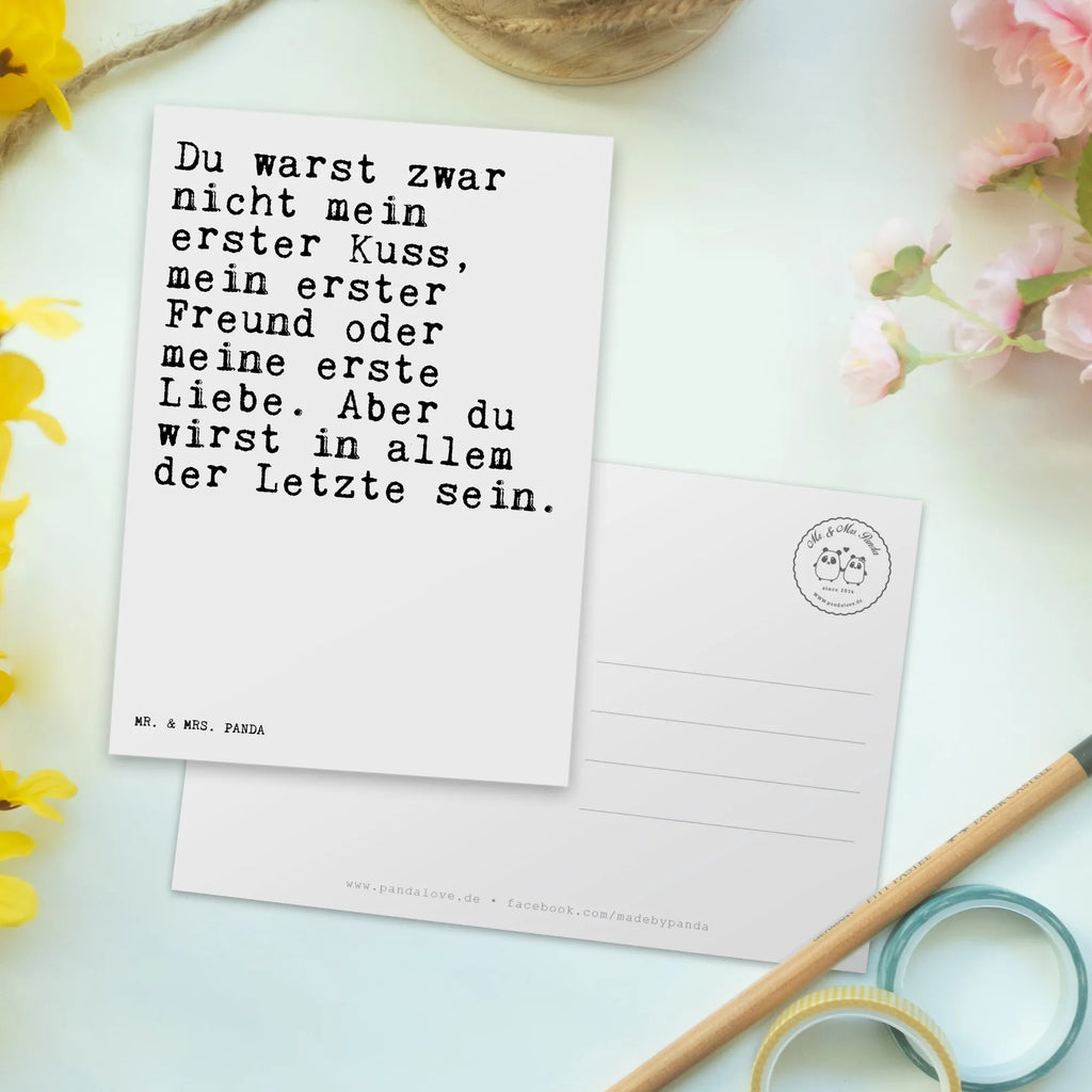 Postkarte Sprüche und Zitate Du warst zwar nicht mein erster Kuss, mein erster Freund oder meine erste Liebe. Aber du wirst in allem der Letzte sein. Postkarte, Karte, Geschenkkarte, Grußkarte, Einladung, Ansichtskarte, Geburtstagskarte, Einladungskarte, Dankeskarte, Ansichtskarten, Einladung Geburtstag, Einladungskarten Geburtstag, Spruch, Sprüche, lustige Sprüche, Weisheiten, Zitate, Spruch Geschenke, Spruch Sprüche Weisheiten Zitate Lustig Weisheit Worte