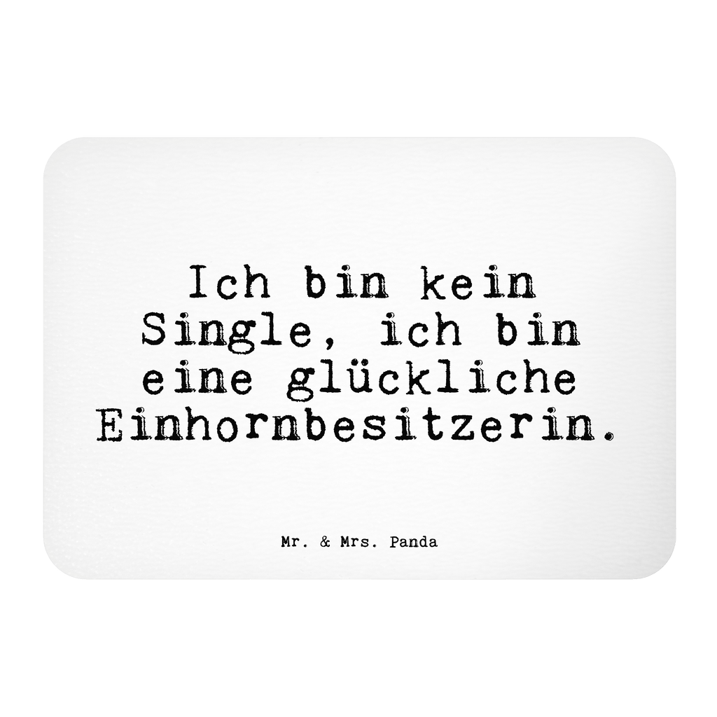 Magnet Sprüche und Zitate Ich bin kein Single, ich bin eine glückliche Einhornbesitzerin. Kühlschrankmagnet, Pinnwandmagnet, Souvenir Magnet, Motivmagnete, Dekomagnet, Whiteboard Magnet, Notiz Magnet, Kühlschrank Dekoration, Spruch, Sprüche, lustige Sprüche, Weisheiten, Zitate, Spruch Geschenke, Spruch Sprüche Weisheiten Zitate Lustig Weisheit Worte