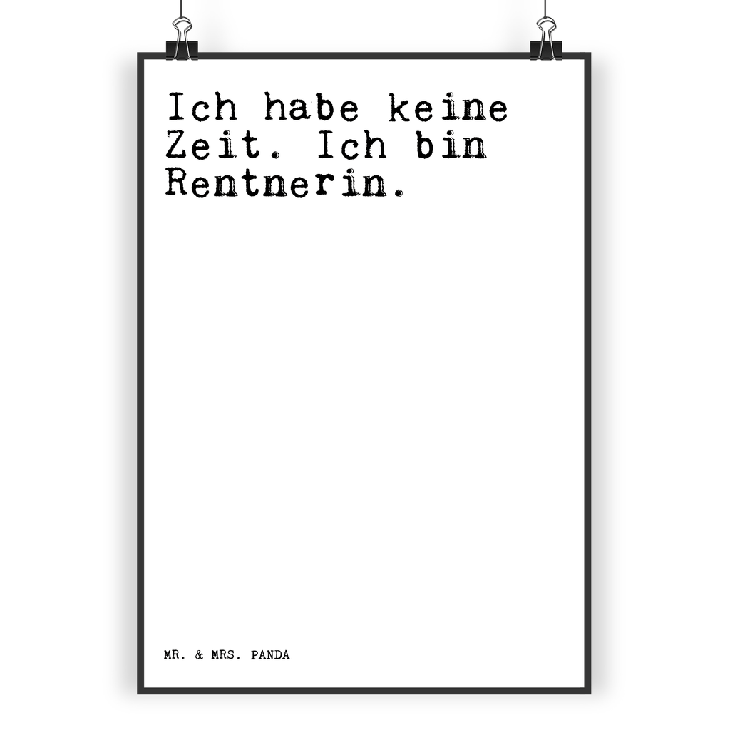 Poster Ich habe keine Zeit.... Poster, Wandposter, Bild, Wanddeko, Küchenposter, Kinderposter, Wanddeko Bild, Raumdekoration, Wanddekoration, Handgemaltes Poster, Mr. & Mrs. Panda Poster, Designposter, Kunstdruck, Posterdruck, Spruch, Sprüche, lustige Sprüche, Weisheiten, Zitate, Spruch Geschenke, Spruch Sprüche Weisheiten Zitate Lustig Weisheit Worte