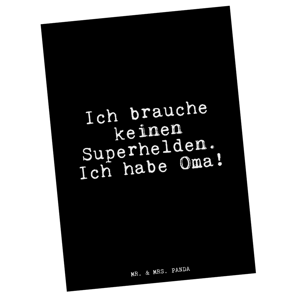 Postkarte Ich brauche keinen Superhelden.... Postkarte, Karte, Geschenkkarte, Grußkarte, Einladung, Ansichtskarte, Geburtstagskarte, Einladungskarte, Dankeskarte, Ansichtskarten, Einladung Geburtstag, Einladungskarten Geburtstag, Spruch, Sprüche, lustige Sprüche, Weisheiten, Zitate, Spruch Geschenke, Glizer Spruch Sprüche Weisheiten Zitate Lustig Weisheit Worte