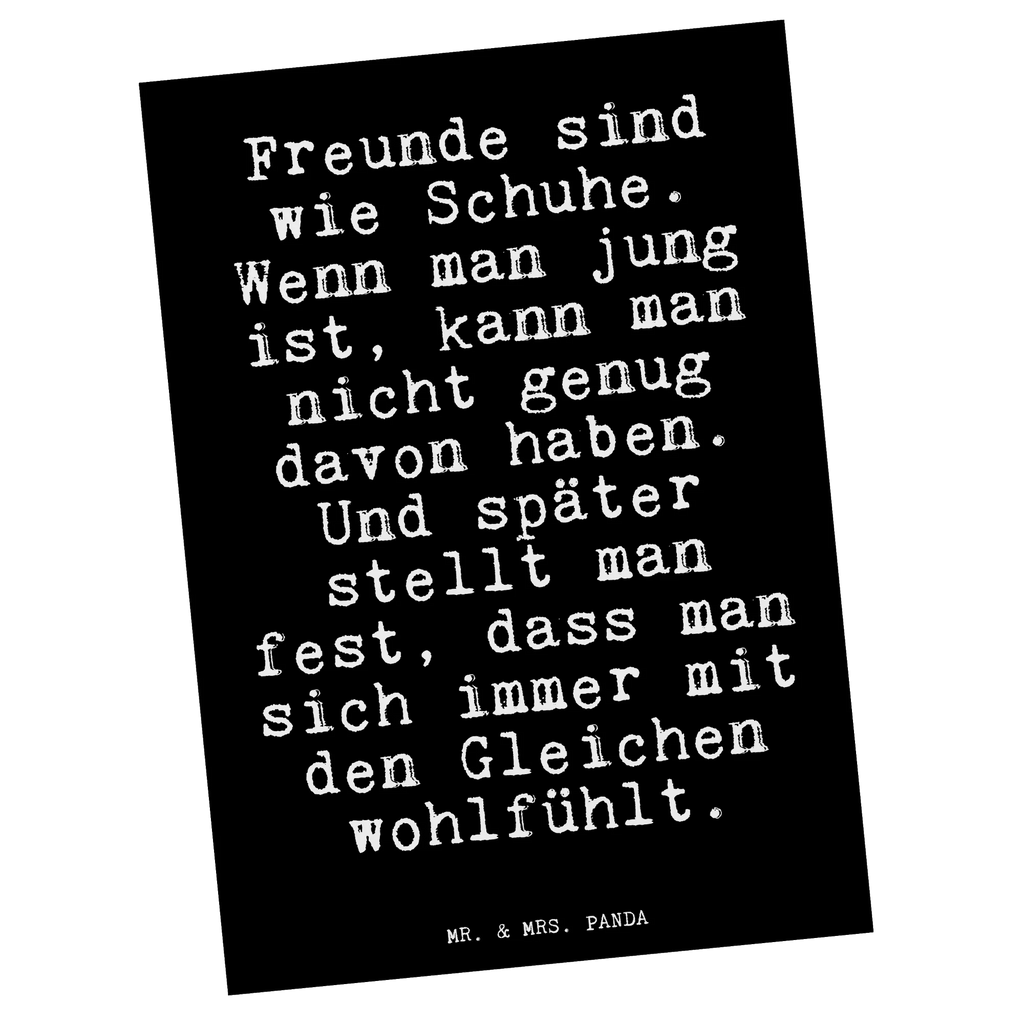 Postkarte Freunde sind wie Schuhe.... Postkarte, Karte, Geschenkkarte, Grußkarte, Einladung, Ansichtskarte, Geburtstagskarte, Einladungskarte, Dankeskarte, Ansichtskarten, Einladung Geburtstag, Einladungskarten Geburtstag, Spruch, Sprüche, lustige Sprüche, Weisheiten, Zitate, Spruch Geschenke, Glizer Spruch Sprüche Weisheiten Zitate Lustig Weisheit Worte