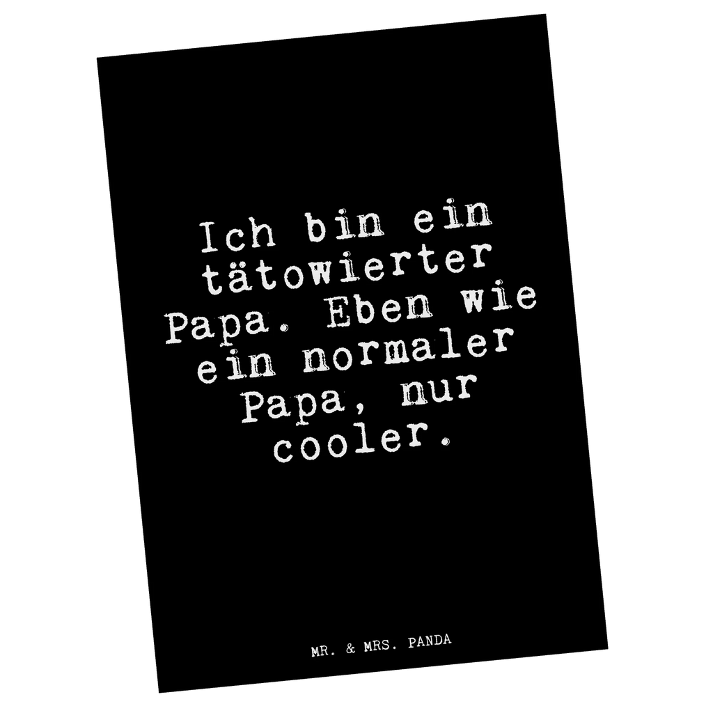 Postkarte Ich bin ein tätowierter... Postkarte, Karte, Geschenkkarte, Grußkarte, Einladung, Ansichtskarte, Geburtstagskarte, Einladungskarte, Dankeskarte, Ansichtskarten, Einladung Geburtstag, Einladungskarten Geburtstag, Spruch, Sprüche, lustige Sprüche, Weisheiten, Zitate, Spruch Geschenke, Glizer Spruch Sprüche Weisheiten Zitate Lustig Weisheit Worte