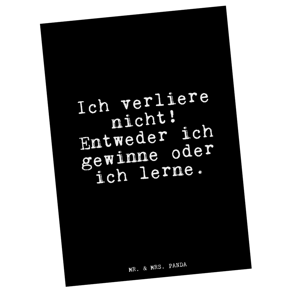 Postkarte Ich verliere nicht! Entweder... Postkarte, Karte, Geschenkkarte, Grußkarte, Einladung, Ansichtskarte, Geburtstagskarte, Einladungskarte, Dankeskarte, Ansichtskarten, Einladung Geburtstag, Einladungskarten Geburtstag, Spruch, Sprüche, lustige Sprüche, Weisheiten, Zitate, Spruch Geschenke, Glizer Spruch Sprüche Weisheiten Zitate Lustig Weisheit Worte