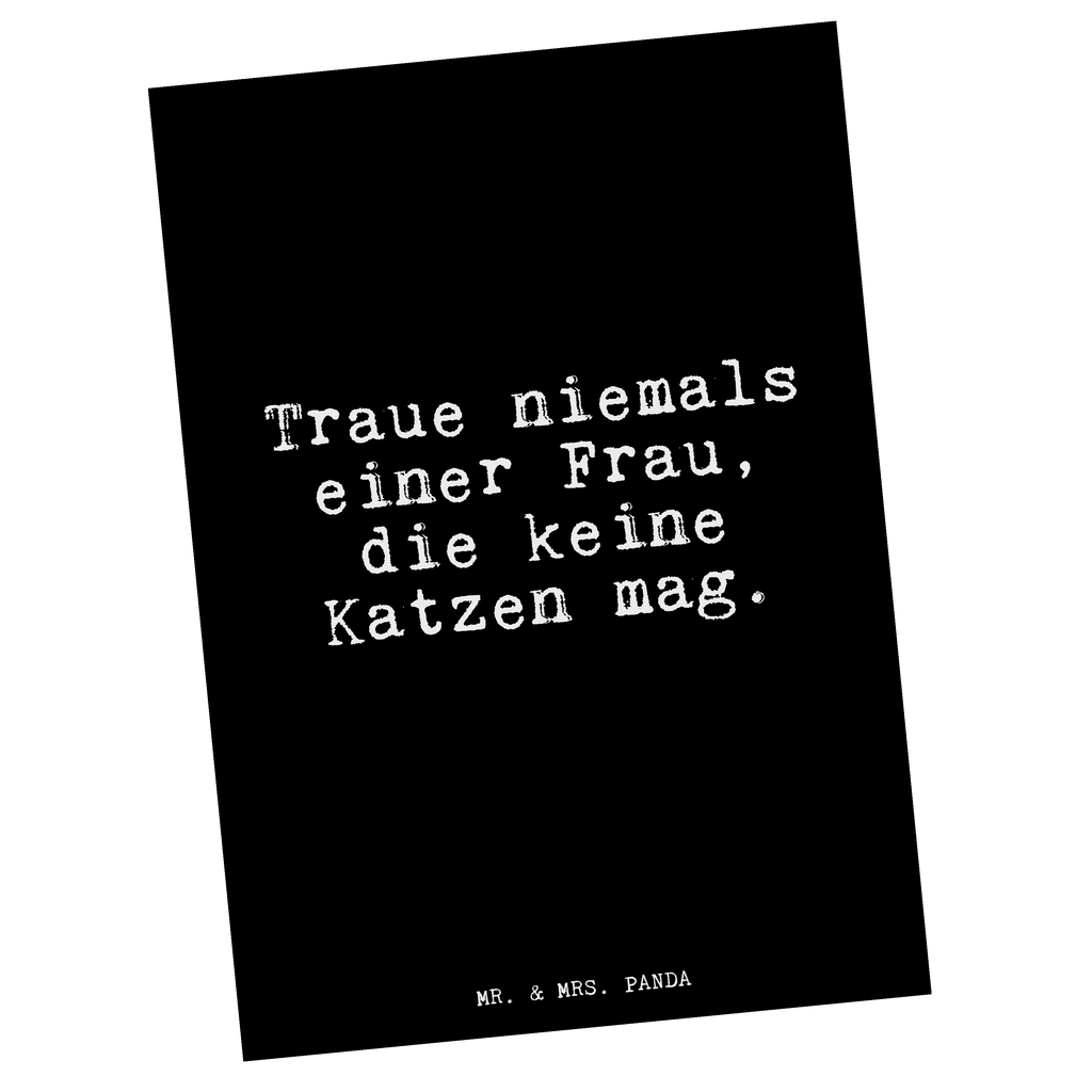 Postkarte Traue niemals einer Frau,... Postkarte, Karte, Geschenkkarte, Grußkarte, Einladung, Ansichtskarte, Geburtstagskarte, Einladungskarte, Dankeskarte, Ansichtskarten, Einladung Geburtstag, Einladungskarten Geburtstag, Spruch, Sprüche, lustige Sprüche, Weisheiten, Zitate, Spruch Geschenke, Glizer Spruch Sprüche Weisheiten Zitate Lustig Weisheit Worte