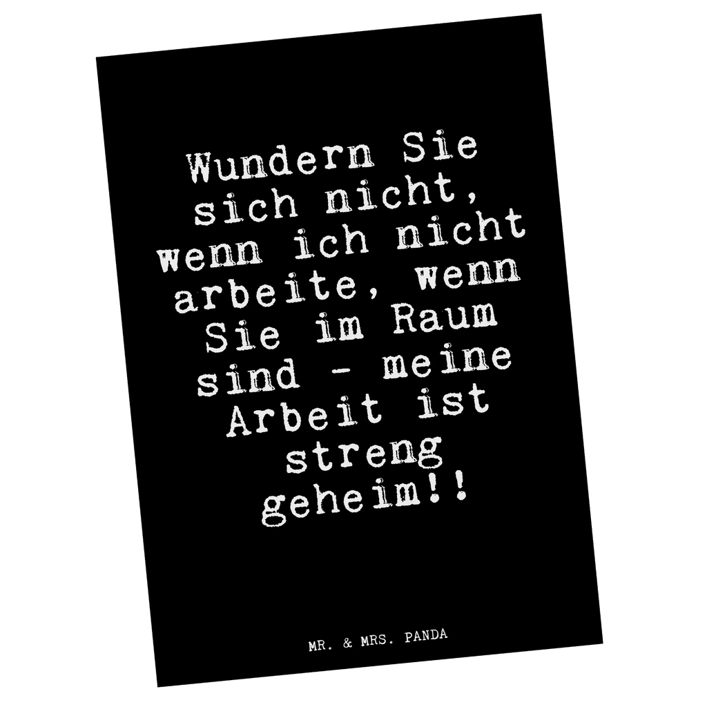 Postkarte Wundern Sie sich nicht,... Postkarte, Karte, Geschenkkarte, Grußkarte, Einladung, Ansichtskarte, Geburtstagskarte, Einladungskarte, Dankeskarte, Ansichtskarten, Einladung Geburtstag, Einladungskarten Geburtstag, Spruch, Sprüche, lustige Sprüche, Weisheiten, Zitate, Spruch Geschenke, Glizer Spruch Sprüche Weisheiten Zitate Lustig Weisheit Worte