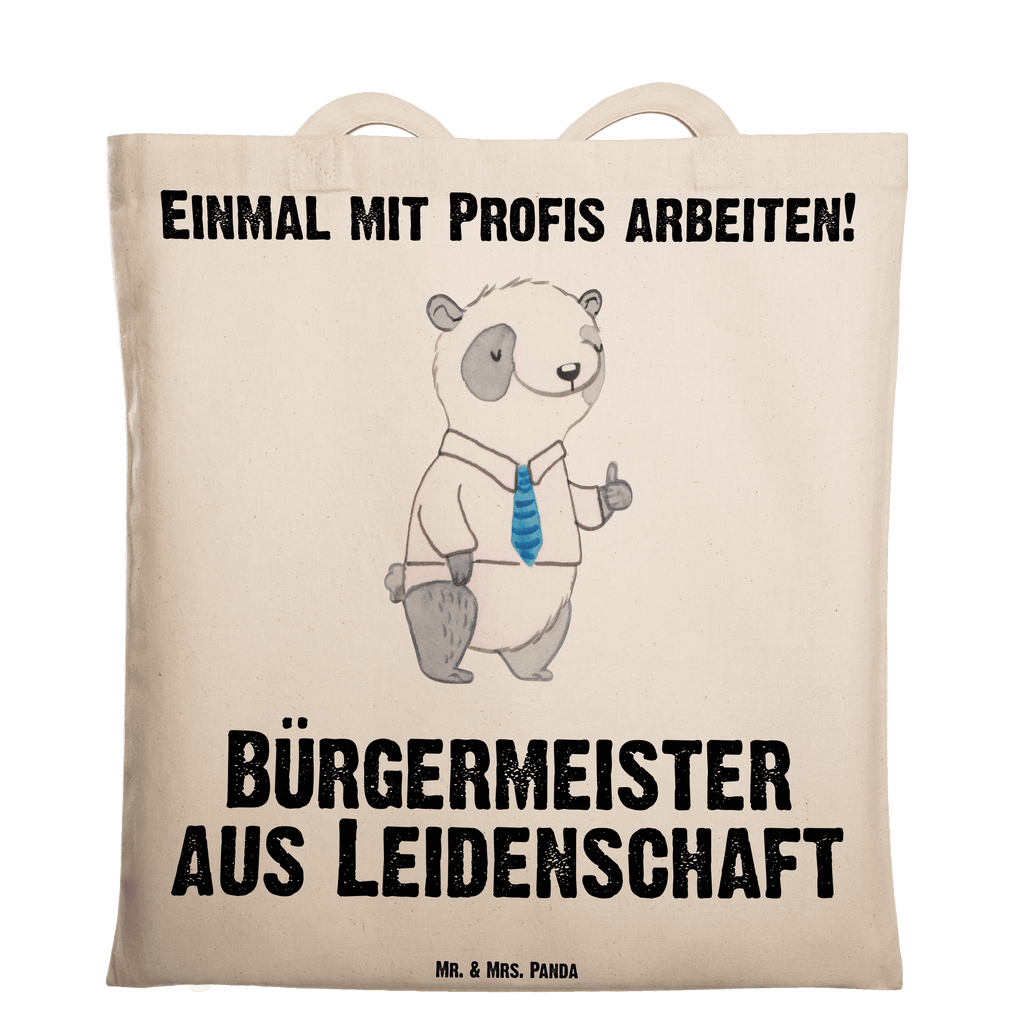 Tragetasche Bürgermeister aus Leidenschaft Beuteltasche, Beutel, Einkaufstasche, Jutebeutel, Stoffbeutel, Tasche, Shopper, Umhängetasche, Strandtasche, Schultertasche, Stofftasche, Tragetasche, Badetasche, Jutetasche, Einkaufstüte, Laptoptasche, Beruf, Ausbildung, Jubiläum, Abschied, Rente, Kollege, Kollegin, Geschenk, Schenken, Arbeitskollege, Mitarbeiter, Firma, Danke, Dankeschön, Bürgermeister Geschenk zum Amtsantritt, Amtseinführung, Bürgermeisterwahl, Stadt, Gemeinde, Wahlen, Oberbürgermeister, Rathaus