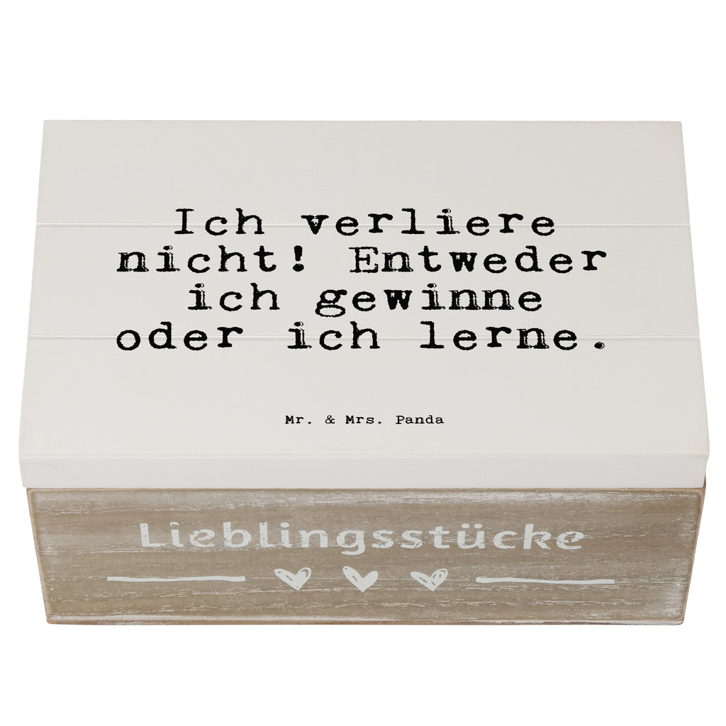 Holzkiste Sprüche und Zitate Ich verliere nicht! Entweder ich gewinne oder ich lerne. Holzkiste, Kiste, Schatzkiste, Truhe, Schatulle, XXL, Erinnerungsbox, Erinnerungskiste, Dekokiste, Aufbewahrungsbox, Geschenkbox, Geschenkdose, Spruch, Sprüche, lustige Sprüche, Weisheiten, Zitate, Spruch Geschenke, Spruch Sprüche Weisheiten Zitate Lustig Weisheit Worte