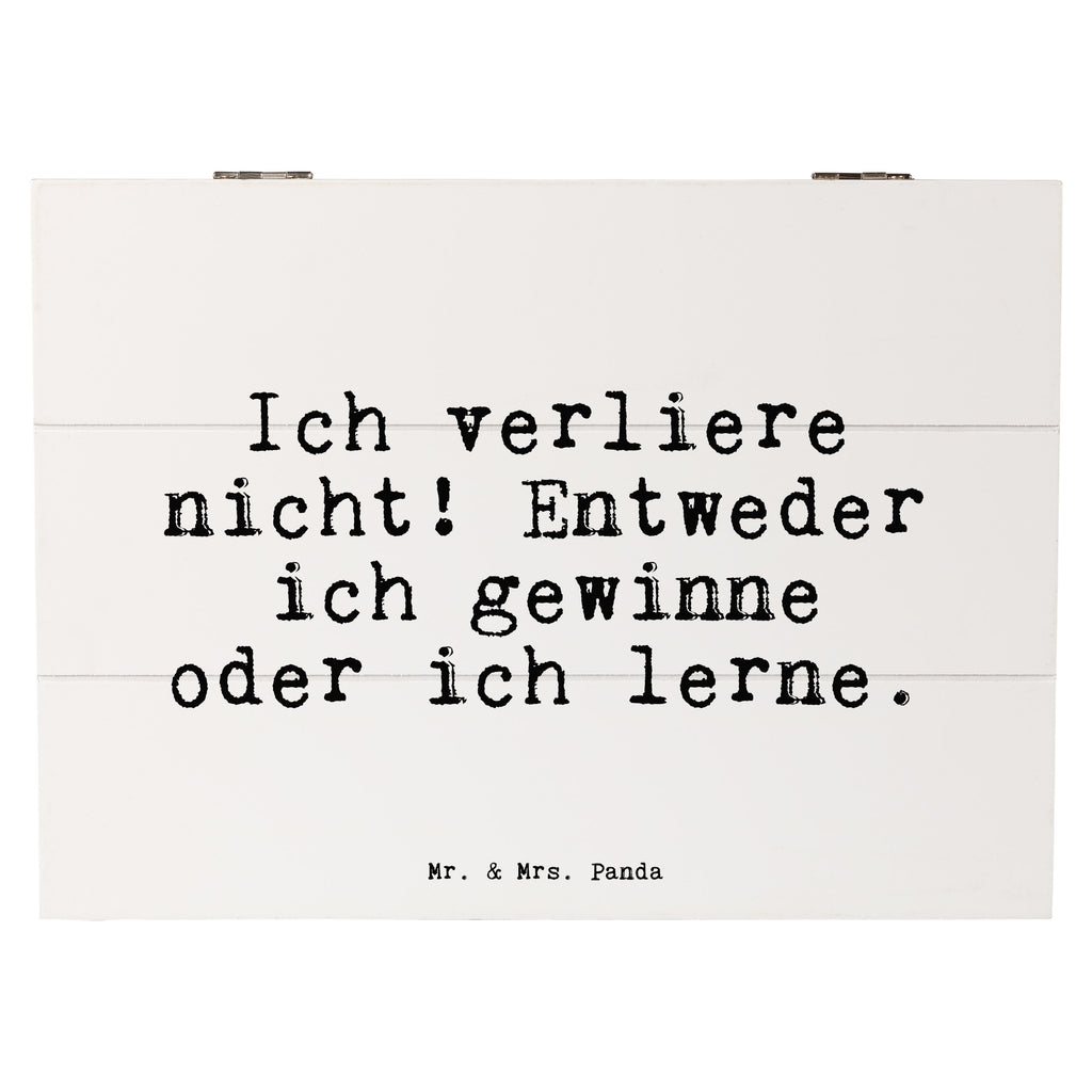 Holzkiste Sprüche und Zitate Ich verliere nicht! Entweder ich gewinne oder ich lerne. Holzkiste, Kiste, Schatzkiste, Truhe, Schatulle, XXL, Erinnerungsbox, Erinnerungskiste, Dekokiste, Aufbewahrungsbox, Geschenkbox, Geschenkdose, Spruch, Sprüche, lustige Sprüche, Weisheiten, Zitate, Spruch Geschenke, Spruch Sprüche Weisheiten Zitate Lustig Weisheit Worte