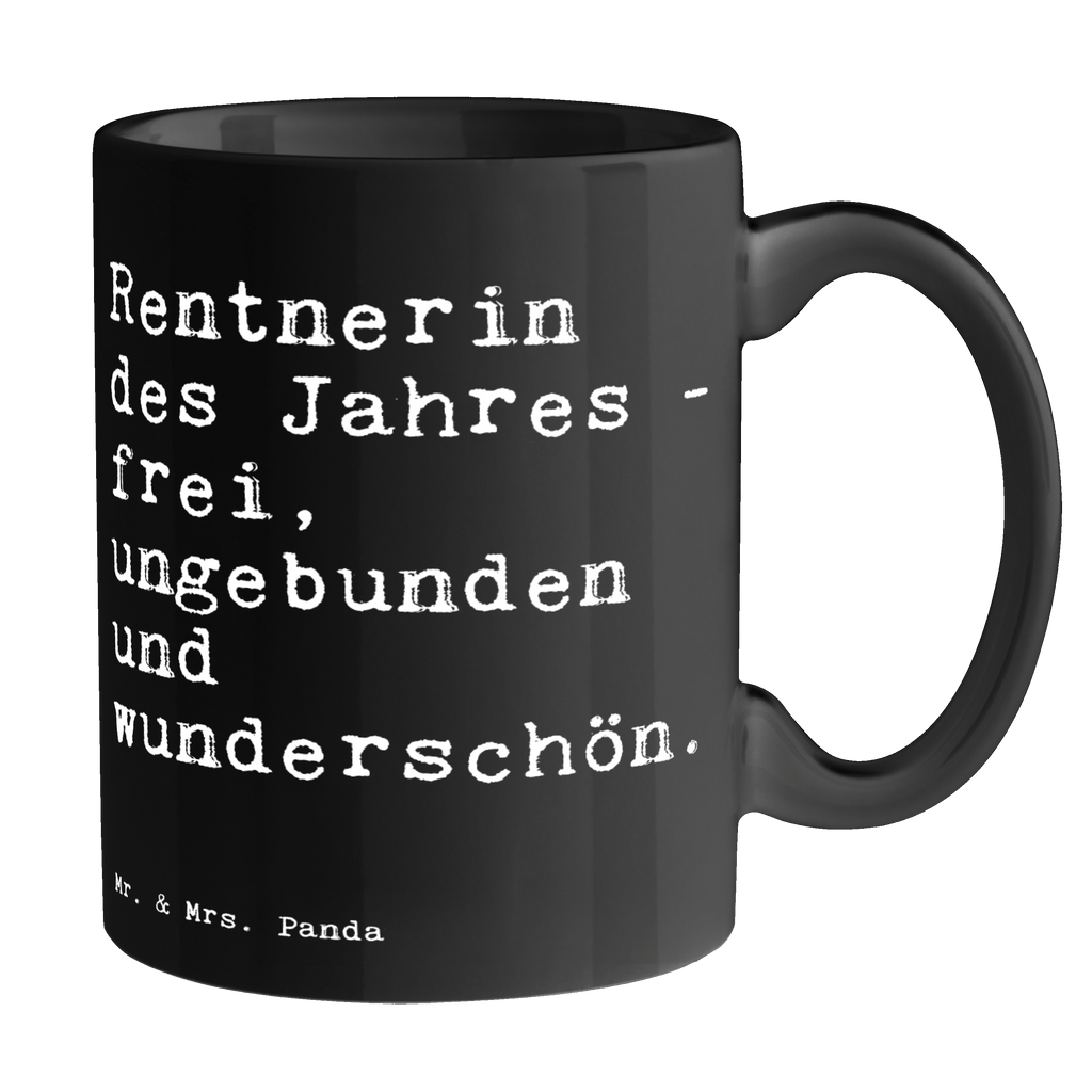 Tasse Sprüche und Zitate Rentnerin des Jahres - frei, ungebunden und wunderschön. Tasse, Kaffeetasse, Teetasse, Becher, Kaffeebecher, Teebecher, Keramiktasse, Porzellantasse, Büro Tasse, Geschenk Tasse, Tasse Sprüche, Tasse Motive, Kaffeetassen, Tasse bedrucken, Designer Tasse, Cappuccino Tassen, Schöne Teetassen, Spruch, Sprüche, lustige Sprüche, Weisheiten, Zitate, Spruch Geschenke, Spruch Sprüche Weisheiten Zitate Lustig Weisheit Worte