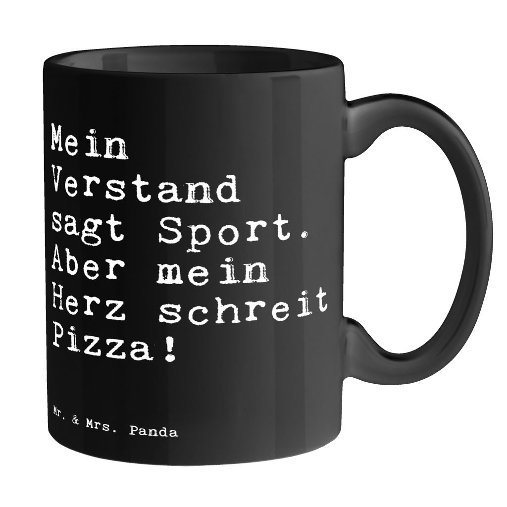 Tasse Sprüche und Zitate Mein Verstand sagt Sport. Aber mein Herz schreit Pizza! Tasse, Kaffeetasse, Teetasse, Becher, Kaffeebecher, Teebecher, Keramiktasse, Porzellantasse, Büro Tasse, Geschenk Tasse, Tasse Sprüche, Tasse Motive, Kaffeetassen, Tasse bedrucken, Designer Tasse, Cappuccino Tassen, Schöne Teetassen, Spruch, Sprüche, lustige Sprüche, Weisheiten, Zitate, Spruch Geschenke, Spruch Sprüche Weisheiten Zitate Lustig Weisheit Worte