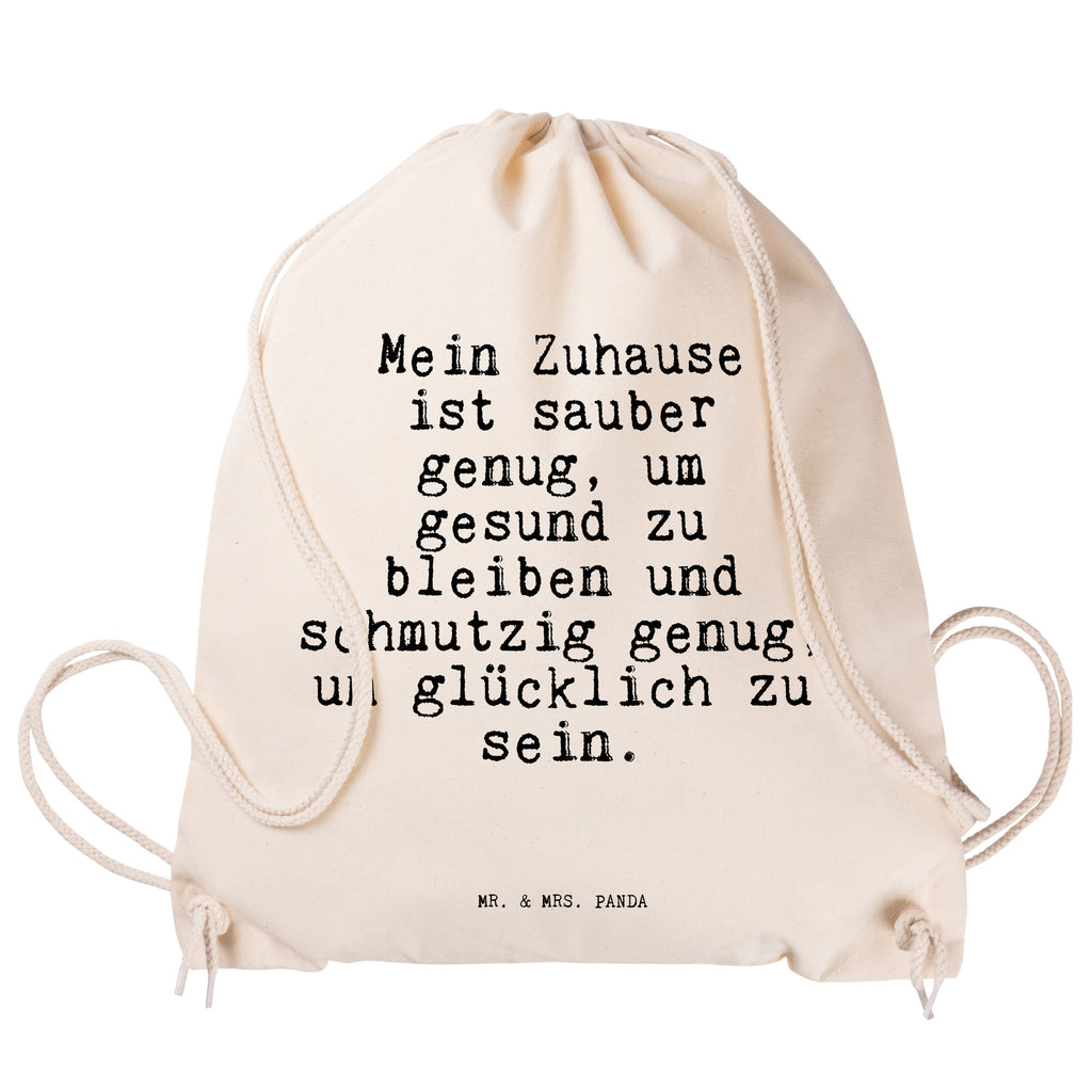 Sportbeutel Mein Zuhause ist sauber... Sportbeutel, Turnbeutel, Beutel, Sporttasche, Tasche, Stoffbeutel, Sportbeutel Kinder, Gymsack, Beutel Rucksack, Kleine Sporttasche, Sportzubehör, Turnbeutel Baumwolle, Spruch, Sprüche, lustige Sprüche, Weisheiten, Zitate, Spruch Geschenke, Spruch Sprüche Weisheiten Zitate Lustig Weisheit Worte