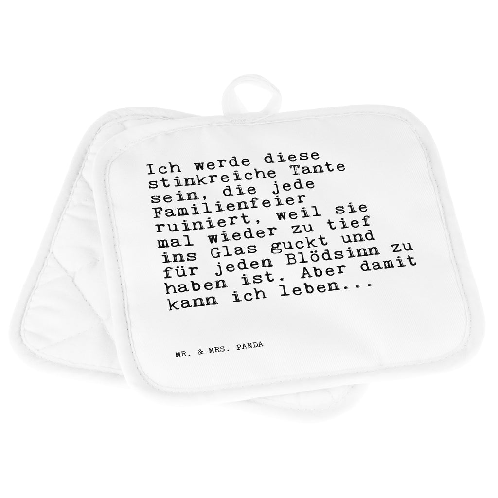 2er Set Topflappen  Sprüche und Zitate Ich werde diese stinkreiche Tante sein, die jede Familienfeier ruiniert, weil sie mal wieder zu tief ins Glas guckt und für jeden Blödsinn zu haben ist. Aber damit kann ich leben... Topflappen, Topfuntersetzer, Ofenhandschuh, Topflappen Set, Topflappen lustig, Topflappen mit Spruch, Ofenhandschuhe, Topfhandschuhe, Topfhandschuh, Topflappenset, Topflappen 2er Set, Schöne Topflappen, Spruch, Sprüche, lustige Sprüche, Weisheiten, Zitate, Spruch Geschenke, Spruch Sprüche Weisheiten Zitate Lustig Weisheit Worte