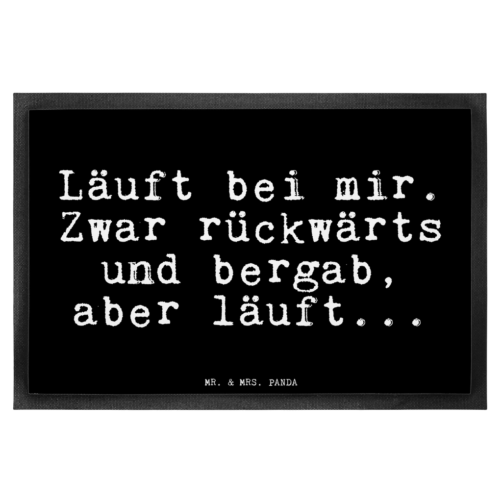 Fußmatte Fun Talk Läuft bei mir. Zwar rückwärts und bergab, aber läuft... Türvorleger, Schmutzmatte, Fußabtreter, Matte, Schmutzfänger, Fußabstreifer, Schmutzfangmatte, Türmatte, Motivfußmatte, Haustürmatte, Vorleger, Fussmatten, Fußmatten, Gummimatte, Fußmatte außen, Fußmatte innen, Fussmatten online, Gummi Matte, Sauberlaufmatte, Fußmatte waschbar, Fußmatte outdoor, Schmutzfangmatte waschbar, Eingangsteppich, Fußabstreifer außen, Fußabtreter außen, Schmutzfangteppich, Fußmatte außen wetterfest, Spruch, Sprüche, lustige Sprüche, Weisheiten, Zitate, Spruch Geschenke, Glizer Spruch Sprüche Weisheiten Zitate Lustig Weisheit Worte