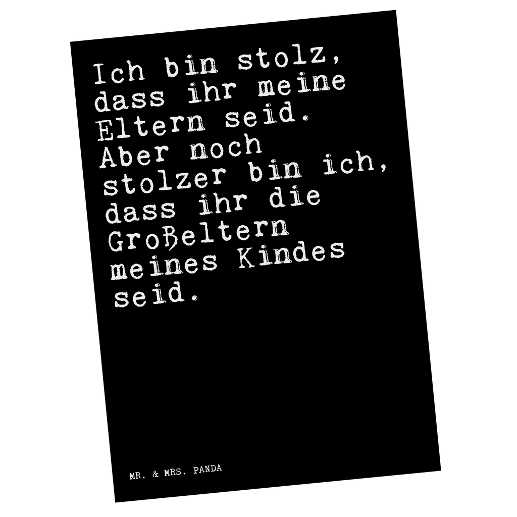 Postkarte Sprüche und Zitate Ich bin stolz, dass ihr meine Eltern seid. Aber noch stolzer bin ich, dass ihr die Großeltern meines Kindes seid. Postkarte, Karte, Geschenkkarte, Grußkarte, Einladung, Ansichtskarte, Geburtstagskarte, Einladungskarte, Dankeskarte, Ansichtskarten, Einladung Geburtstag, Einladungskarten Geburtstag, Spruch, Sprüche, lustige Sprüche, Weisheiten, Zitate, Spruch Geschenke, Spruch Sprüche Weisheiten Zitate Lustig Weisheit Worte