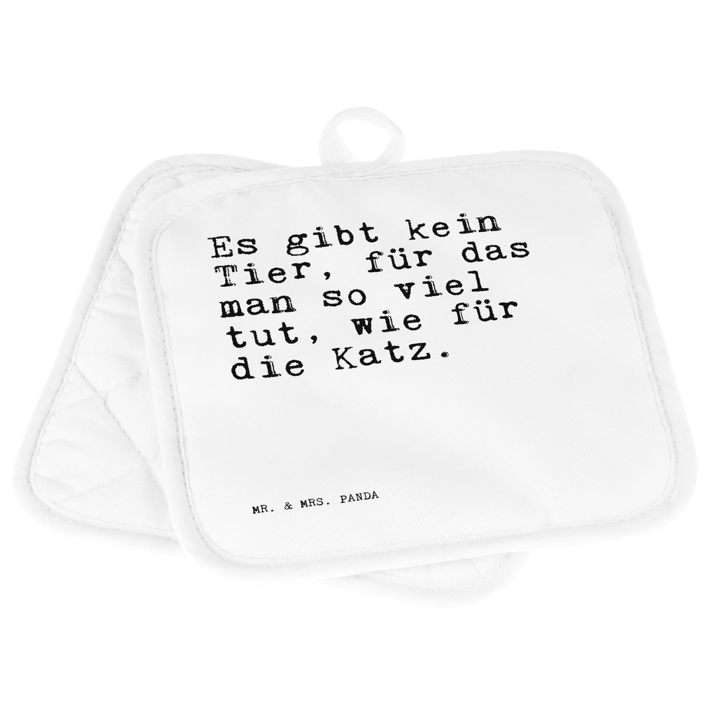 2er Set Topflappen  Sprüche und Zitate Es gibt kein Tier, für das man so viel tut, wie für die Katz. Topflappen, Topfuntersetzer, Ofenhandschuh, Topflappen Set, Topflappen lustig, Topflappen mit Spruch, Ofenhandschuhe, Topfhandschuhe, Topfhandschuh, Topflappenset, Topflappen 2er Set, Schöne Topflappen, Spruch, Sprüche, lustige Sprüche, Weisheiten, Zitate, Spruch Geschenke, Spruch Sprüche Weisheiten Zitate Lustig Weisheit Worte