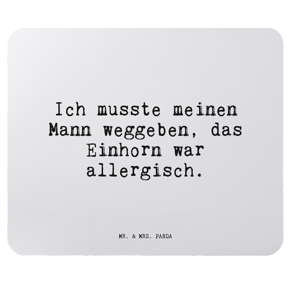 Mauspad Sprüche und Zitate Ich musste meinen Mann weggeben, das Einhorn war allergisch. Mousepad, Computer zubehör, Büroausstattung, PC Zubehör, Arbeitszimmer, Mauspad, Einzigartiges Mauspad, Designer Mauspad, Mausunterlage, Mauspad Büro, Spruch, Sprüche, lustige Sprüche, Weisheiten, Zitate, Spruch Geschenke, Spruch Sprüche Weisheiten Zitate Lustig Weisheit Worte