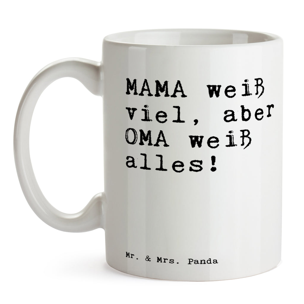 Tasse Sprüche und Zitate MAMA weiß viel, aber OMA weiß alles! Tasse, Kaffeetasse, Teetasse, Becher, Kaffeebecher, Teebecher, Keramiktasse, Porzellantasse, Büro Tasse, Geschenk Tasse, Tasse Sprüche, Tasse Motive, Kaffeetassen, Tasse bedrucken, Designer Tasse, Cappuccino Tassen, Schöne Teetassen, Spruch, Sprüche, lustige Sprüche, Weisheiten, Zitate, Spruch Geschenke, Spruch Sprüche Weisheiten Zitate Lustig Weisheit Worte