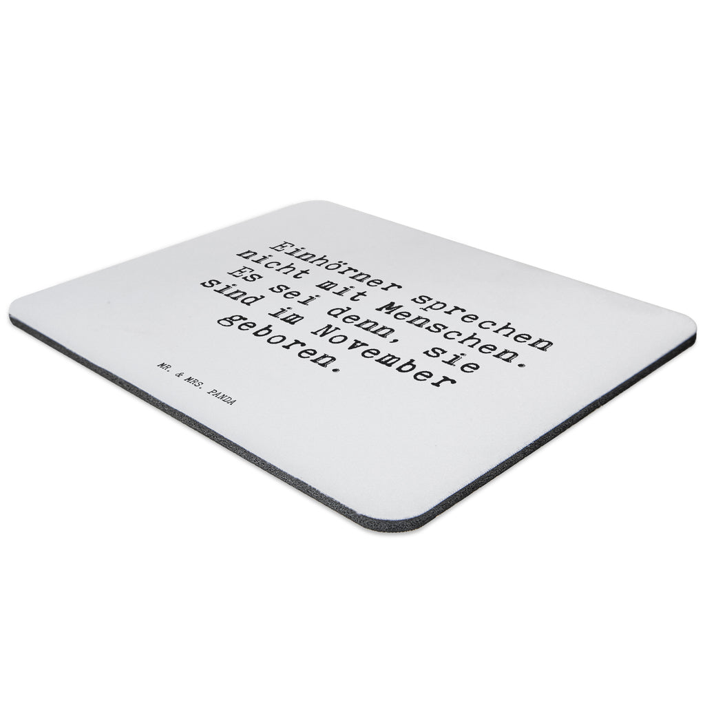 Mauspad Sprüche und Zitate Einhörner sprechen nicht mit Menschen. Es sei denn, sie sind im November geboren. Mousepad, Computer zubehör, Büroausstattung, PC Zubehör, Arbeitszimmer, Mauspad, Einzigartiges Mauspad, Designer Mauspad, Mausunterlage, Mauspad Büro, Spruch, Sprüche, lustige Sprüche, Weisheiten, Zitate, Spruch Geschenke, Spruch Sprüche Weisheiten Zitate Lustig Weisheit Worte