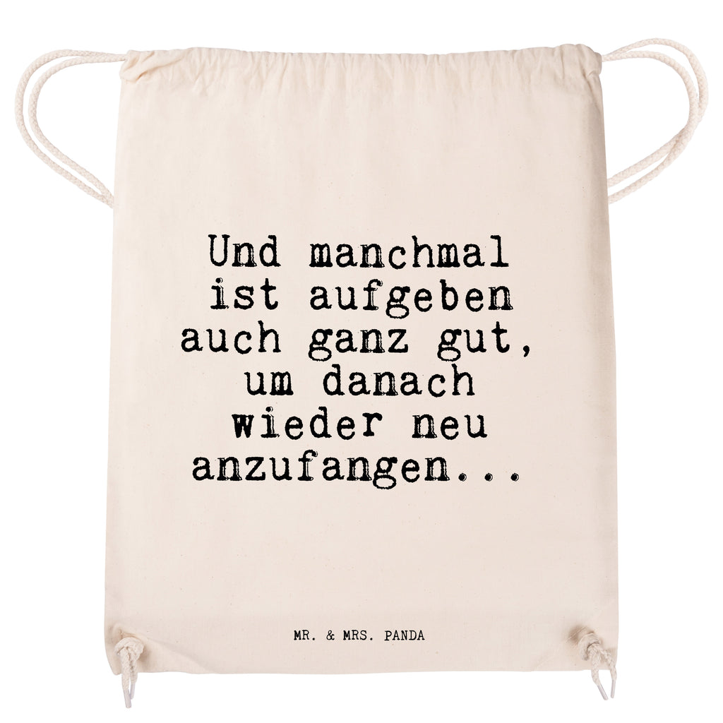 Sportbeutel Und manchmal ist aufgeben... Sportbeutel, Turnbeutel, Beutel, Sporttasche, Tasche, Stoffbeutel, Sportbeutel Kinder, Gymsack, Beutel Rucksack, Kleine Sporttasche, Sportzubehör, Turnbeutel Baumwolle, Spruch, Sprüche, lustige Sprüche, Weisheiten, Zitate, Spruch Geschenke, Spruch Sprüche Weisheiten Zitate Lustig Weisheit Worte