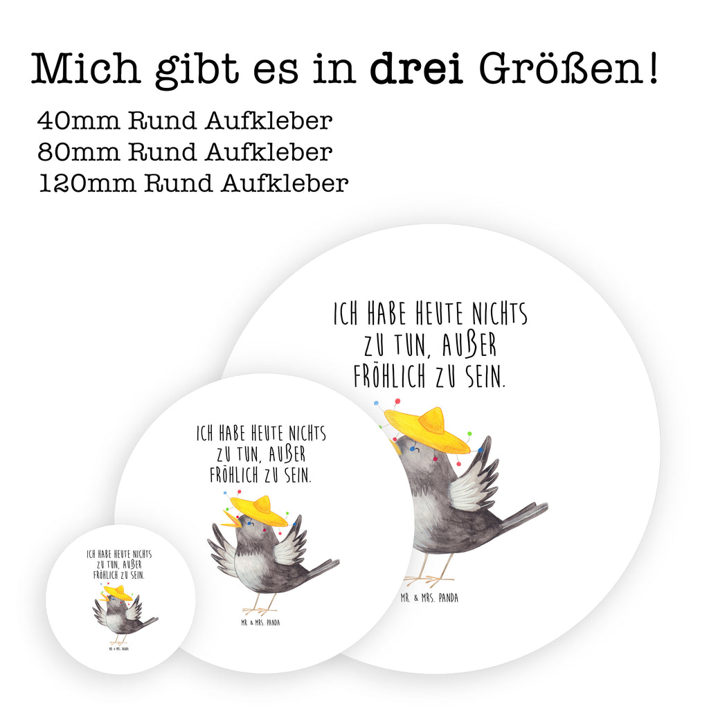 Rund Aufkleber Rabe mit Sombrero Sticker, Aufkleber, Etikett, Tiermotive, Gute Laune, lustige Sprüche, Tiere, Rabe, Vogel, Vögel, Spruch positiv, fröhlich sein, glücklich sein, Glück Spruch, froh, Elster, Motivation