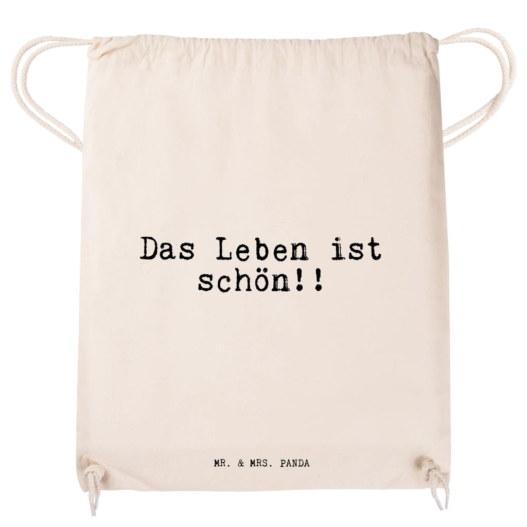 Sportbeutel Das Leben ist schön!!... Sportbeutel, Turnbeutel, Beutel, Sporttasche, Tasche, Stoffbeutel, Sportbeutel Kinder, Gymsack, Beutel Rucksack, Kleine Sporttasche, Sportzubehör, Turnbeutel Baumwolle, Spruch, Sprüche, lustige Sprüche, Weisheiten, Zitate, Spruch Geschenke, Spruch Sprüche Weisheiten Zitate Lustig Weisheit Worte