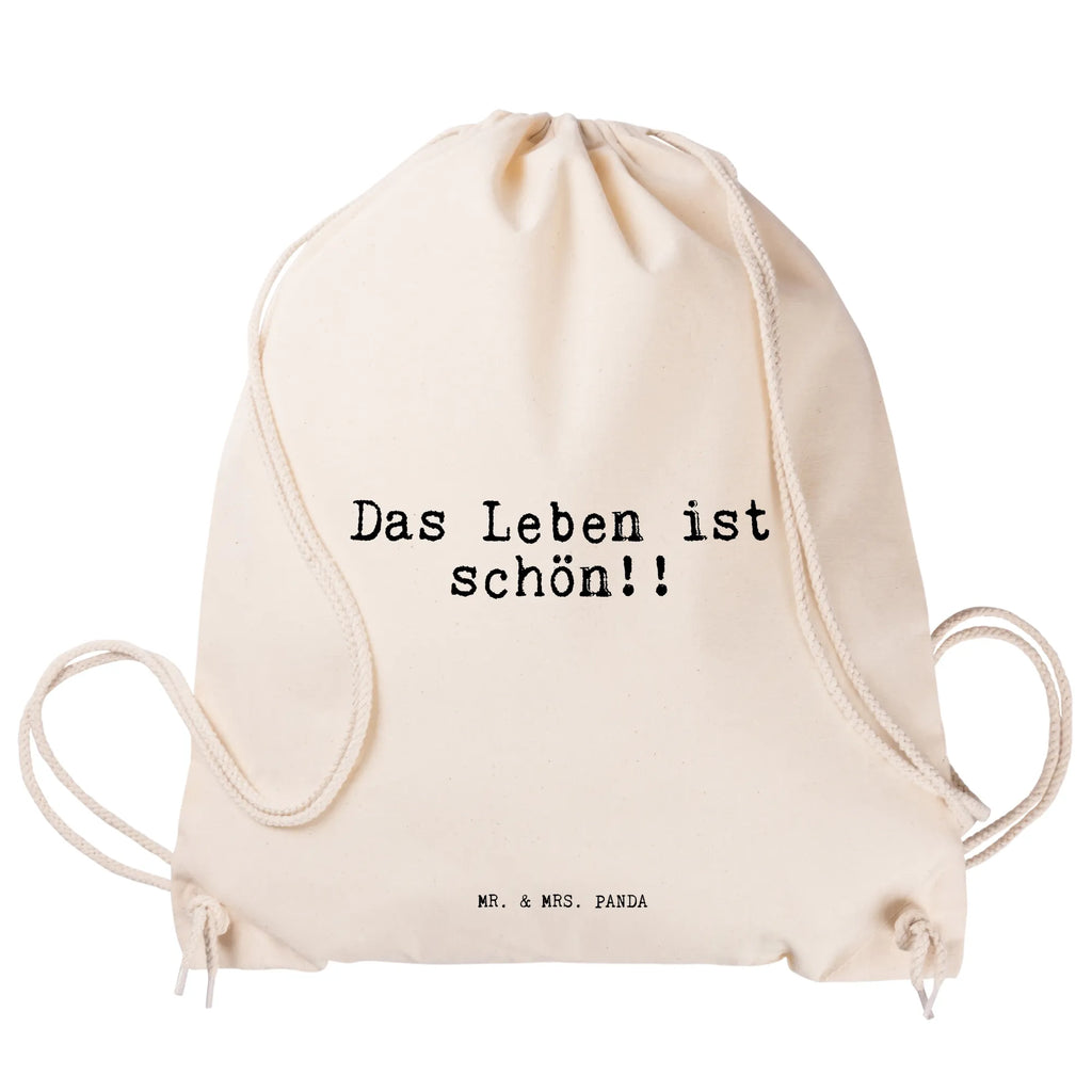 Sportbeutel Das Leben ist schön!!... Sportbeutel, Turnbeutel, Beutel, Sporttasche, Tasche, Stoffbeutel, Sportbeutel Kinder, Gymsack, Beutel Rucksack, Kleine Sporttasche, Sportzubehör, Turnbeutel Baumwolle, Spruch, Sprüche, lustige Sprüche, Weisheiten, Zitate, Spruch Geschenke, Spruch Sprüche Weisheiten Zitate Lustig Weisheit Worte