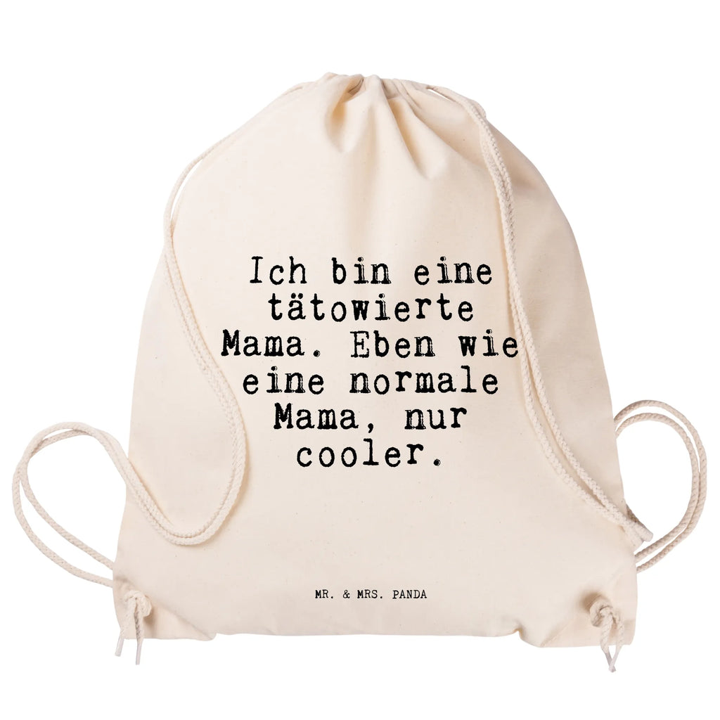 Sportbeutel Ich bin eine tätowierte... Sportbeutel, Turnbeutel, Beutel, Sporttasche, Tasche, Stoffbeutel, Sportbeutel Kinder, Gymsack, Beutel Rucksack, Kleine Sporttasche, Sportzubehör, Turnbeutel Baumwolle, Spruch, Sprüche, lustige Sprüche, Weisheiten, Zitate, Spruch Geschenke, Spruch Sprüche Weisheiten Zitate Lustig Weisheit Worte