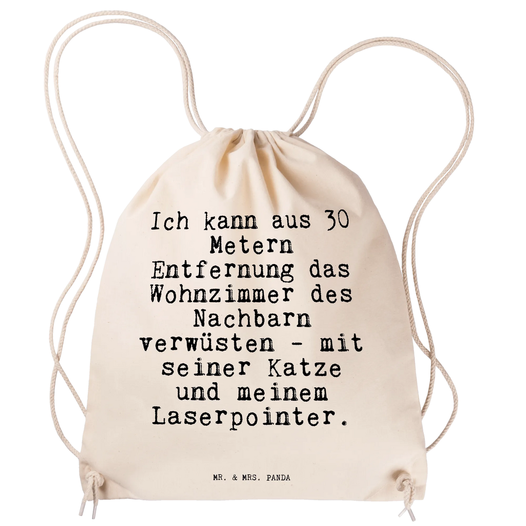 Sportbeutel Sprüche und Zitate Ich kann aus 30 Metern Entfernung das Wohnzimmer des Nachbarn verwüsten - mit seiner Katze und meinem Laserpointer. Sportbeutel, Turnbeutel, Beutel, Sporttasche, Tasche, Stoffbeutel, Sportbeutel Kinder, Gymsack, Beutel Rucksack, Kleine Sporttasche, Sportzubehör, Turnbeutel Baumwolle, Spruch, Sprüche, lustige Sprüche, Weisheiten, Zitate, Spruch Geschenke, Spruch Sprüche Weisheiten Zitate Lustig Weisheit Worte