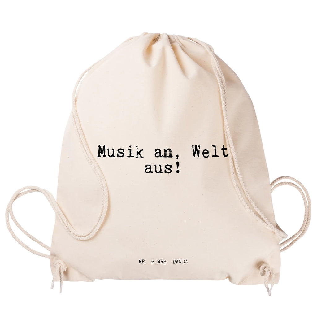 Sportbeutel Musik an, Welt aus!... Sportbeutel, Turnbeutel, Beutel, Sporttasche, Tasche, Stoffbeutel, Sportbeutel Kinder, Gymsack, Beutel Rucksack, Kleine Sporttasche, Sportzubehör, Turnbeutel Baumwolle, Spruch, Sprüche, lustige Sprüche, Weisheiten, Zitate, Spruch Geschenke, Spruch Sprüche Weisheiten Zitate Lustig Weisheit Worte