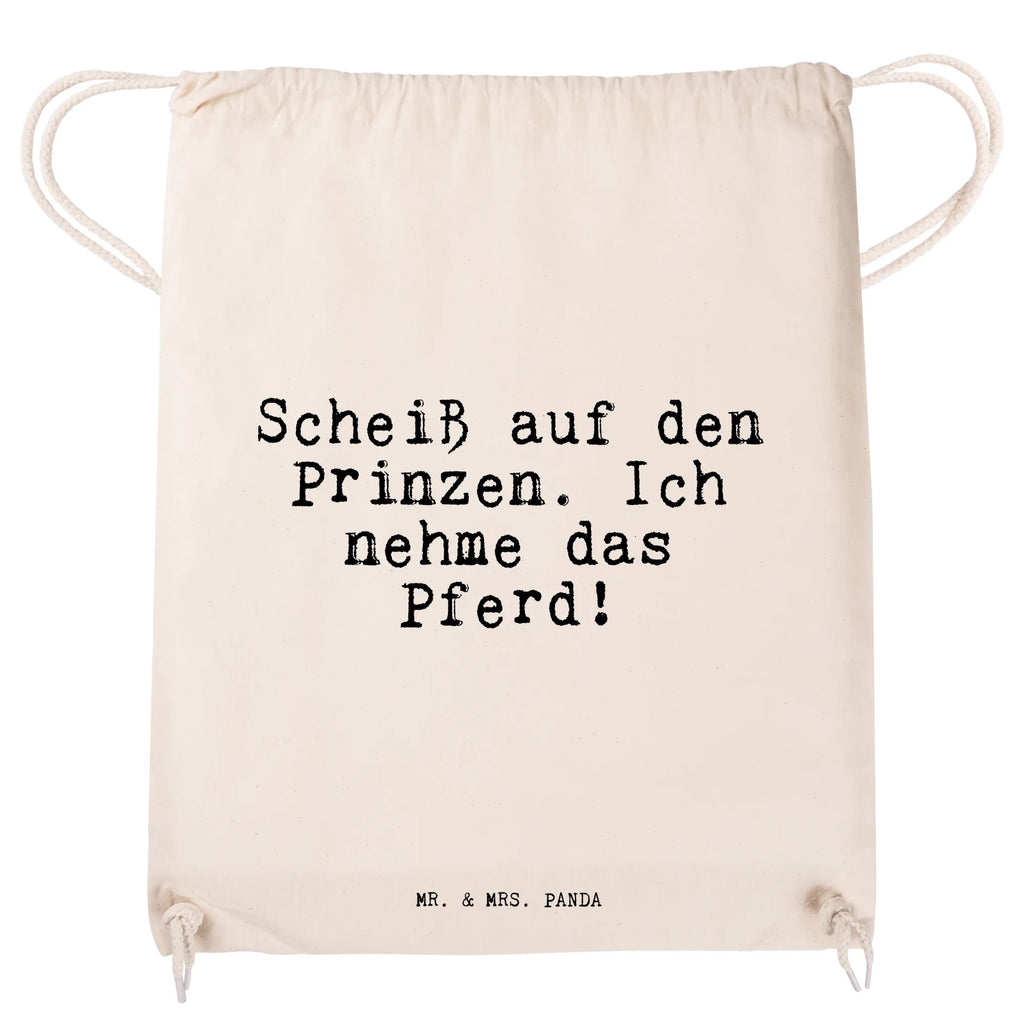 Sportbeutel Sprüche und Zitate Scheiß auf den Prinzen. Ich nehme das Pferd! Sportbeutel, Turnbeutel, Beutel, Sporttasche, Tasche, Stoffbeutel, Sportbeutel Kinder, Gymsack, Beutel Rucksack, Kleine Sporttasche, Sportzubehör, Turnbeutel Baumwolle, Spruch, Sprüche, lustige Sprüche, Weisheiten, Zitate, Spruch Geschenke, Spruch Sprüche Weisheiten Zitate Lustig Weisheit Worte