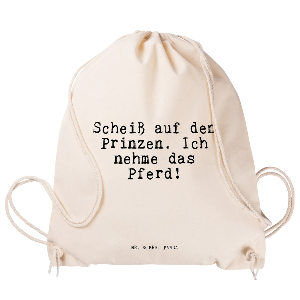 Sportbeutel Sprüche und Zitate Scheiß auf den Prinzen. Ich nehme das Pferd! Sportbeutel, Turnbeutel, Beutel, Sporttasche, Tasche, Stoffbeutel, Sportbeutel Kinder, Gymsack, Beutel Rucksack, Kleine Sporttasche, Sportzubehör, Turnbeutel Baumwolle, Spruch, Sprüche, lustige Sprüche, Weisheiten, Zitate, Spruch Geschenke, Spruch Sprüche Weisheiten Zitate Lustig Weisheit Worte