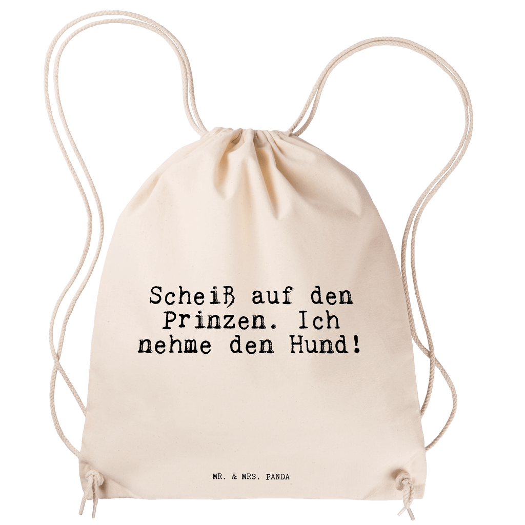 Sportbeutel Scheiß auf den Prinzen.... Sportbeutel, Turnbeutel, Beutel, Sporttasche, Tasche, Stoffbeutel, Sportbeutel Kinder, Gymsack, Beutel Rucksack, Kleine Sporttasche, Sportzubehör, Turnbeutel Baumwolle, Spruch, Sprüche, lustige Sprüche, Weisheiten, Zitate, Spruch Geschenke, Spruch Sprüche Weisheiten Zitate Lustig Weisheit Worte