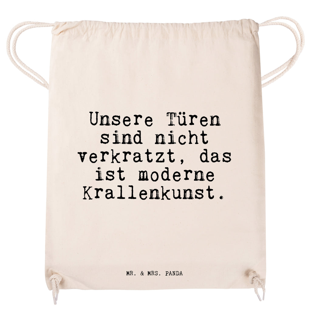 Sportbeutel Sprüche und Zitate Unsere Türen sind nicht verkratzt, das ist moderne Krallenkunst. Sportbeutel, Turnbeutel, Beutel, Sporttasche, Tasche, Stoffbeutel, Sportbeutel Kinder, Gymsack, Beutel Rucksack, Kleine Sporttasche, Sportzubehör, Turnbeutel Baumwolle, Spruch, Sprüche, lustige Sprüche, Weisheiten, Zitate, Spruch Geschenke, Spruch Sprüche Weisheiten Zitate Lustig Weisheit Worte