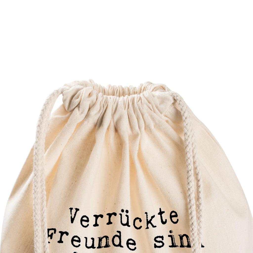 Sportbeutel Sprüche und Zitate Verrückte Freunde sind eigentlich alles, was man zum Leben braucht. Sportbeutel, Turnbeutel, Beutel, Sporttasche, Tasche, Stoffbeutel, Sportbeutel Kinder, Gymsack, Beutel Rucksack, Kleine Sporttasche, Sportzubehör, Turnbeutel Baumwolle, Spruch, Sprüche, lustige Sprüche, Weisheiten, Zitate, Spruch Geschenke, Spruch Sprüche Weisheiten Zitate Lustig Weisheit Worte