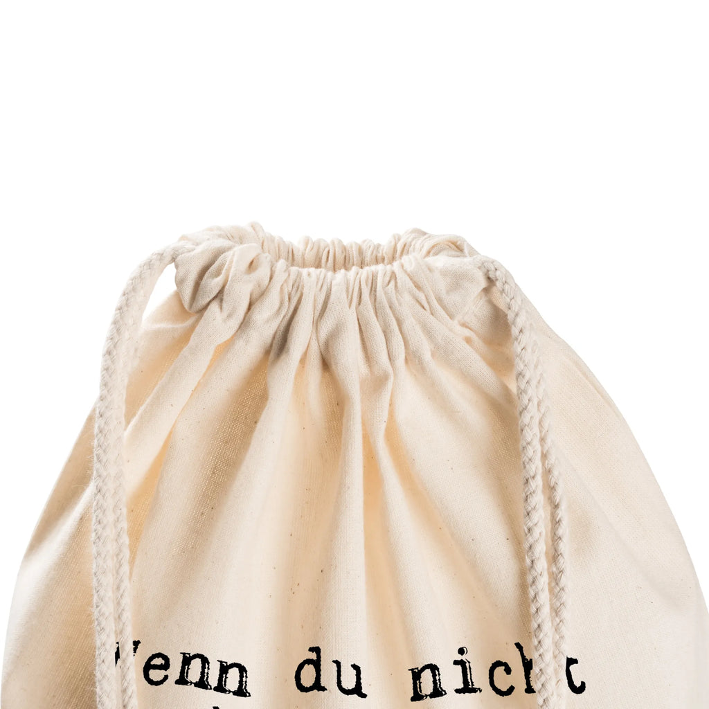 Sportbeutel Wenn du nicht mehr... Sportbeutel, Turnbeutel, Beutel, Sporttasche, Tasche, Stoffbeutel, Sportbeutel Kinder, Gymsack, Beutel Rucksack, Kleine Sporttasche, Sportzubehör, Turnbeutel Baumwolle, Spruch, Sprüche, lustige Sprüche, Weisheiten, Zitate, Spruch Geschenke, Spruch Sprüche Weisheiten Zitate Lustig Weisheit Worte