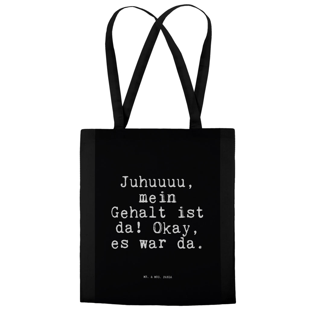 Tragetasche Juhuuuu, mein Gehalt ist... Beuteltasche, Beutel, Einkaufstasche, Jutebeutel, Stoffbeutel, Tasche, Shopper, Umhängetasche, Strandtasche, Schultertasche, Stofftasche, Tragetasche, Badetasche, Jutetasche, Einkaufstüte, Laptoptasche, Spruch, Sprüche, lustige Sprüche, Weisheiten, Zitate, Spruch Geschenke, Spruch Sprüche Weisheiten Zitate Lustig Weisheit Worte