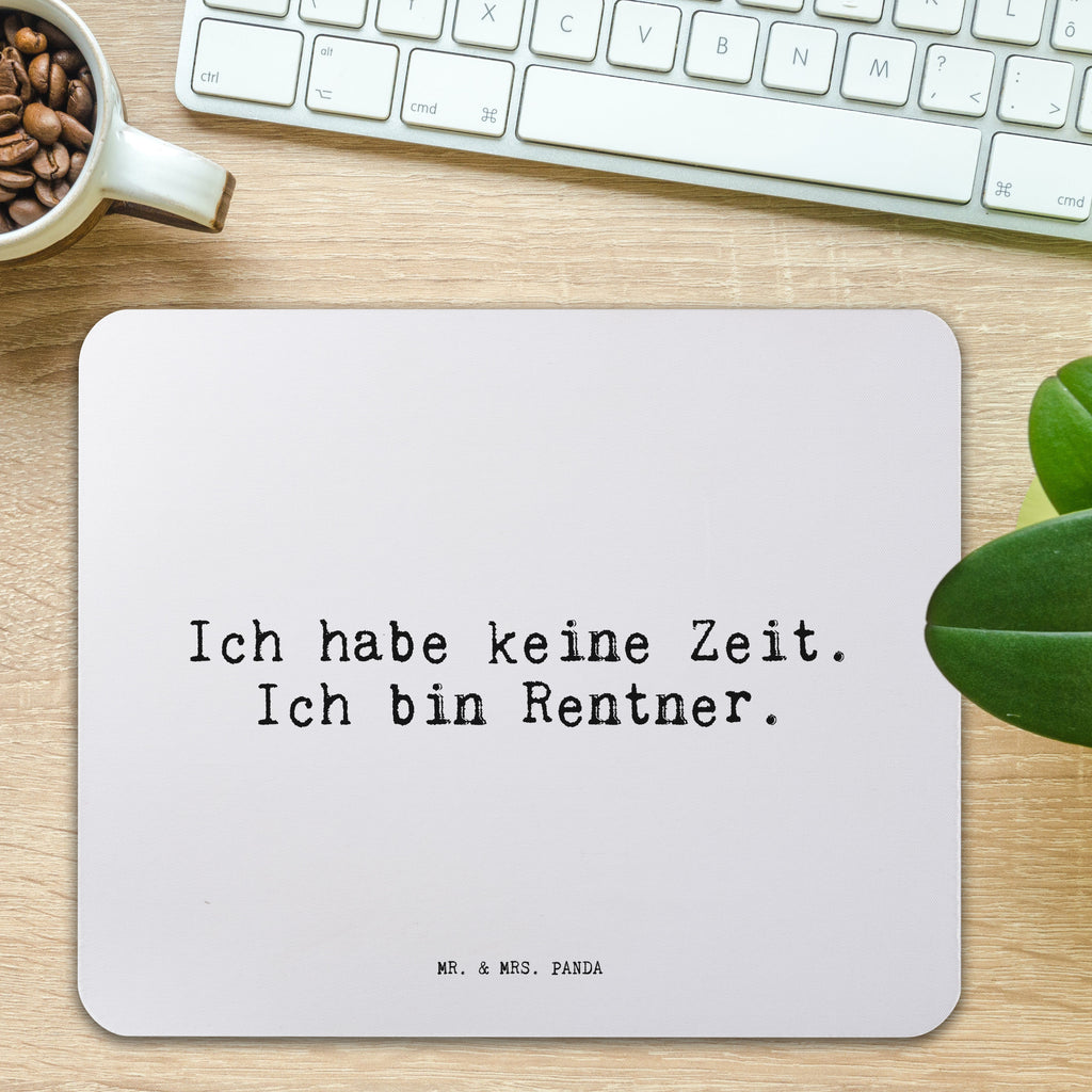 Mauspad Sprüche und Zitate Ich habe keine Zeit. Ich bin Rentner. Mousepad, Computer zubehör, Büroausstattung, PC Zubehör, Arbeitszimmer, Mauspad, Einzigartiges Mauspad, Designer Mauspad, Mausunterlage, Mauspad Büro, Spruch, Sprüche, lustige Sprüche, Weisheiten, Zitate, Spruch Geschenke, Spruch Sprüche Weisheiten Zitate Lustig Weisheit Worte