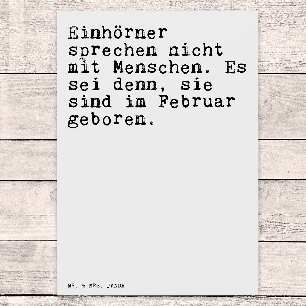 Postkarte Sprüche und Zitate Einhörner sprechen nicht mit Menschen. Es sei denn, sie sind im Februar geboren. Postkarte, Karte, Geschenkkarte, Grußkarte, Einladung, Ansichtskarte, Geburtstagskarte, Einladungskarte, Dankeskarte, Ansichtskarten, Einladung Geburtstag, Einladungskarten Geburtstag, Spruch, Sprüche, lustige Sprüche, Weisheiten, Zitate, Spruch Geschenke, Spruch Sprüche Weisheiten Zitate Lustig Weisheit Worte