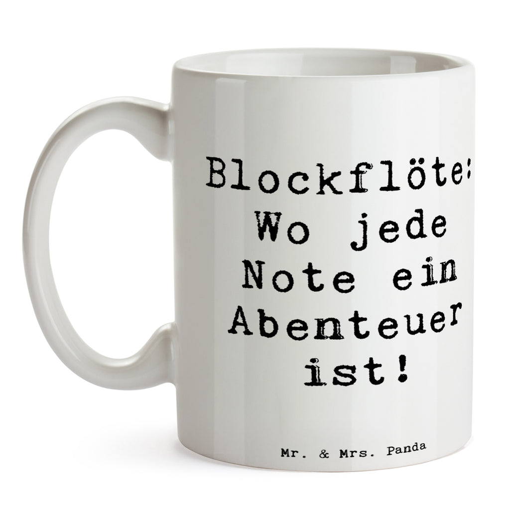 Tasse Spruch Abenteuer Blockflöte Tasse, Kaffeetasse, Teetasse, Becher, Kaffeebecher, Teebecher, Keramiktasse, Porzellantasse, Büro Tasse, Geschenk Tasse, Tasse Sprüche, Tasse Motive, Kaffeetassen, Tasse bedrucken, Designer Tasse, Cappuccino Tassen, Schöne Teetassen, Instrumente, Geschenke Musiker, Musikliebhaber