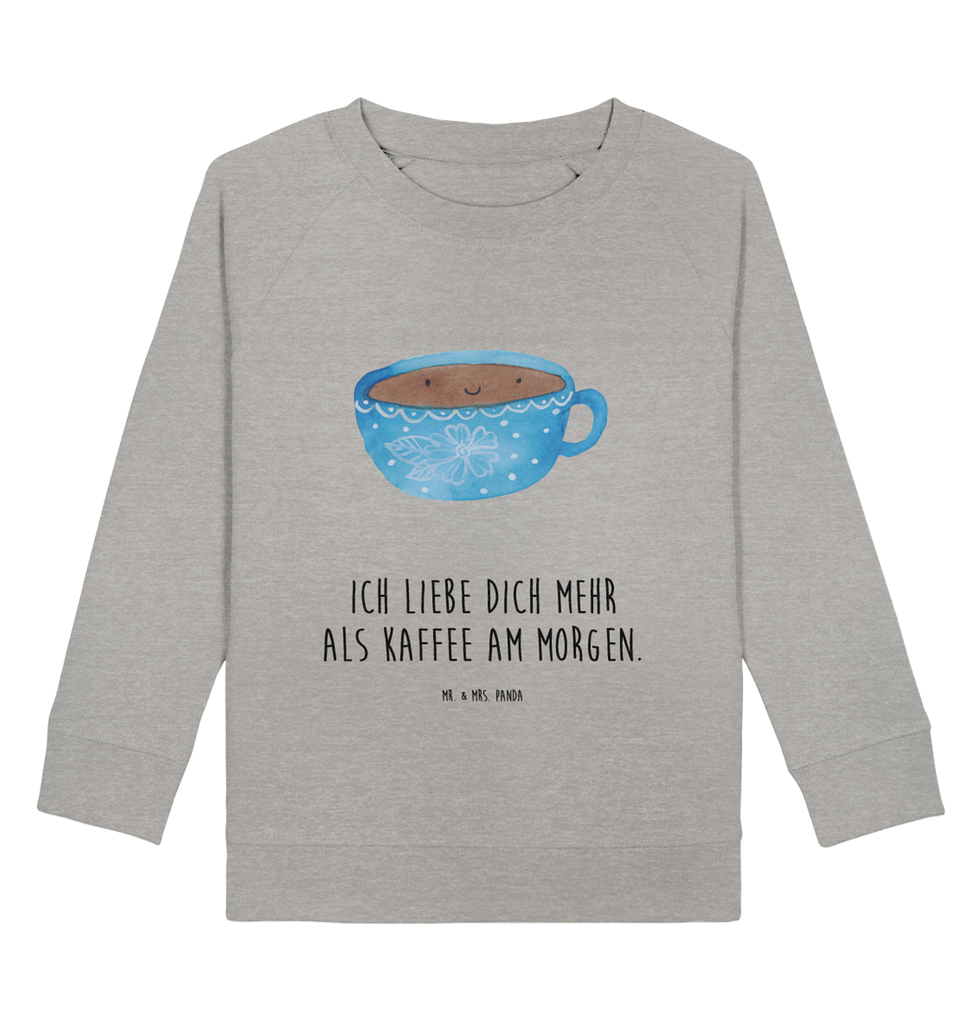 Organic Kinder Pullover Kaffee Tasse Kinder Pullover, Kinder Sweatshirt, Jungen, Mädchen, Tiermotive, Gute Laune, lustige Sprüche, Tiere, Kaffee, Tasse, Liebe, Geschmack, Genuss, Glücklich