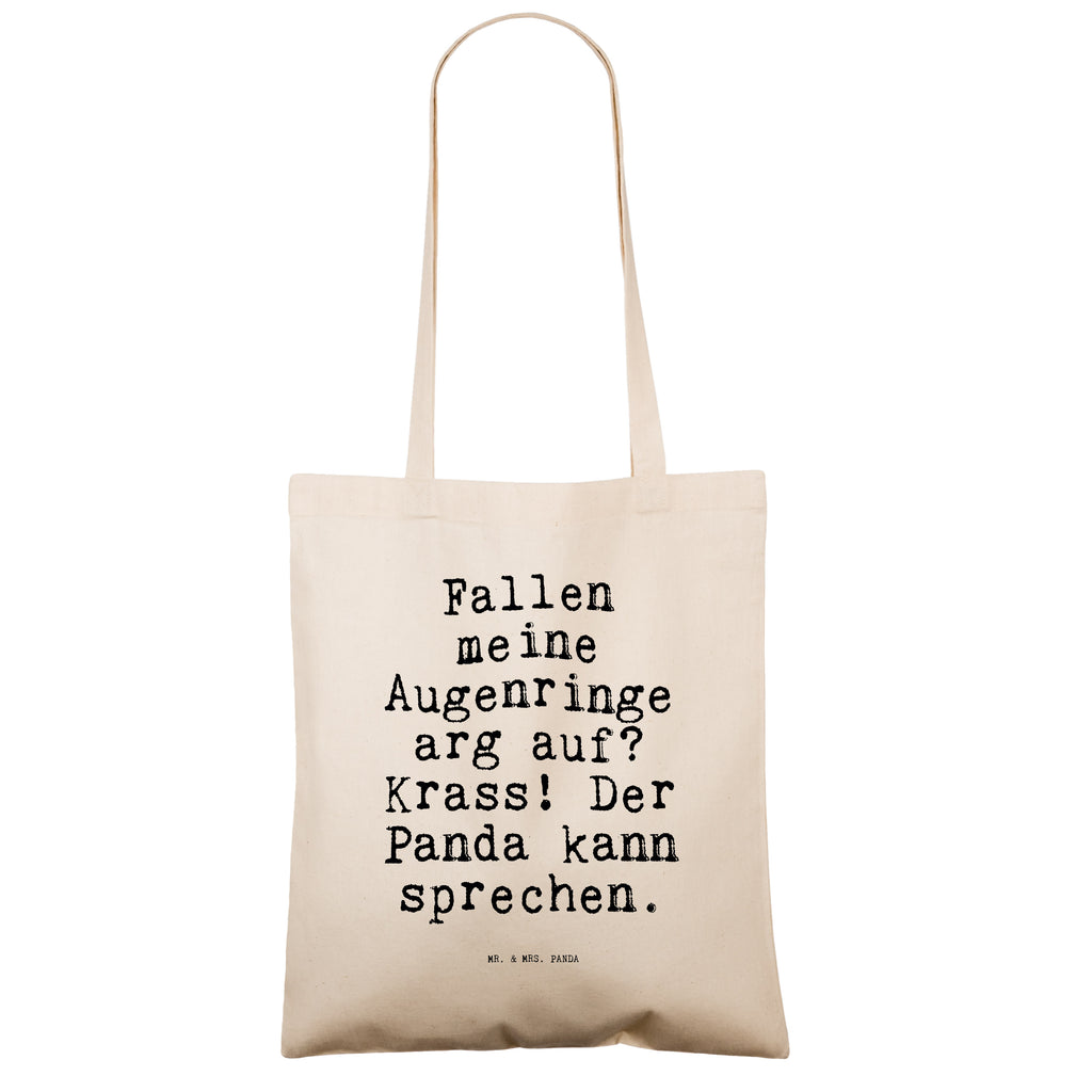 Tragetasche Fallen meine Augenringe arg... Beuteltasche, Beutel, Einkaufstasche, Jutebeutel, Stoffbeutel, Tasche, Shopper, Umhängetasche, Strandtasche, Schultertasche, Stofftasche, Tragetasche, Badetasche, Jutetasche, Einkaufstüte, Laptoptasche, Spruch, Sprüche, lustige Sprüche, Weisheiten, Zitate, Spruch Geschenke, Spruch Sprüche Weisheiten Zitate Lustig Weisheit Worte