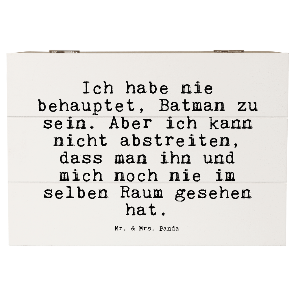 Holzkiste Sprüche und Zitate Ich habe nie behauptet, Batman zu sein. Aber ich kann nicht abstreiten, dass man ihn und mich noch nie im selben Raum gesehen hat. Holzkiste, Kiste, Schatzkiste, Truhe, Schatulle, XXL, Erinnerungsbox, Erinnerungskiste, Dekokiste, Aufbewahrungsbox, Geschenkbox, Geschenkdose, Spruch, Sprüche, lustige Sprüche, Weisheiten, Zitate, Spruch Geschenke, Spruch Sprüche Weisheiten Zitate Lustig Weisheit Worte