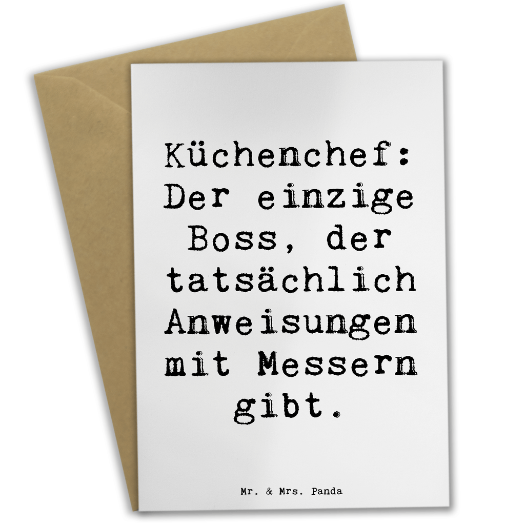 Grußkarte Spruch Küchenchef: Der einzige Boss, der tatsächlich Anweisungen mit Messern gibt. Grußkarte, Klappkarte, Einladungskarte, Glückwunschkarte, Hochzeitskarte, Geburtstagskarte, Karte, Ansichtskarten, Beruf, Ausbildung, Jubiläum, Abschied, Rente, Kollege, Kollegin, Geschenk, Schenken, Arbeitskollege, Mitarbeiter, Firma, Danke, Dankeschön